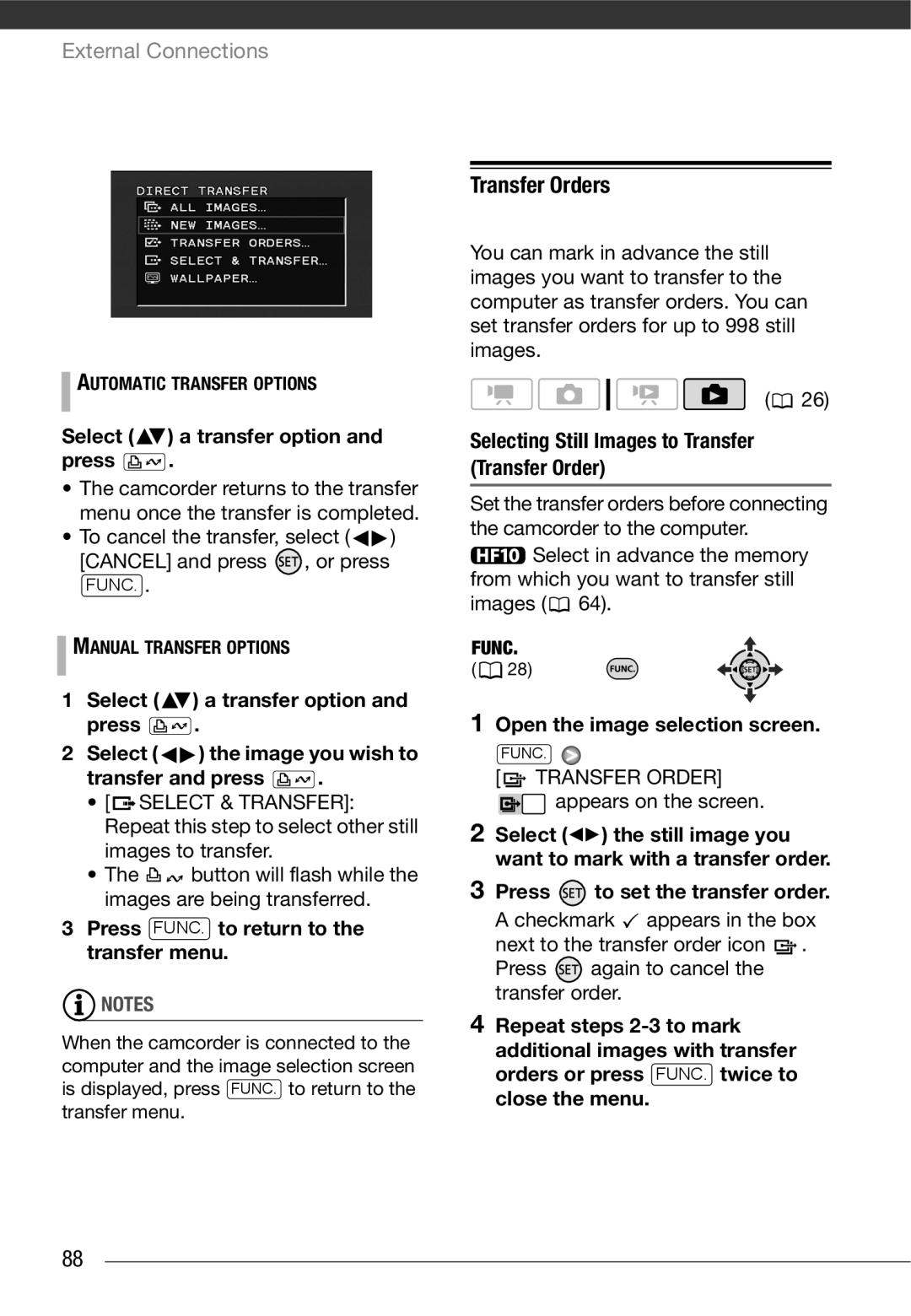 Canon HF10 instruction manual Transfer Orders, Select a transfer option Press, Press FUNC. to return to the transfer menu 