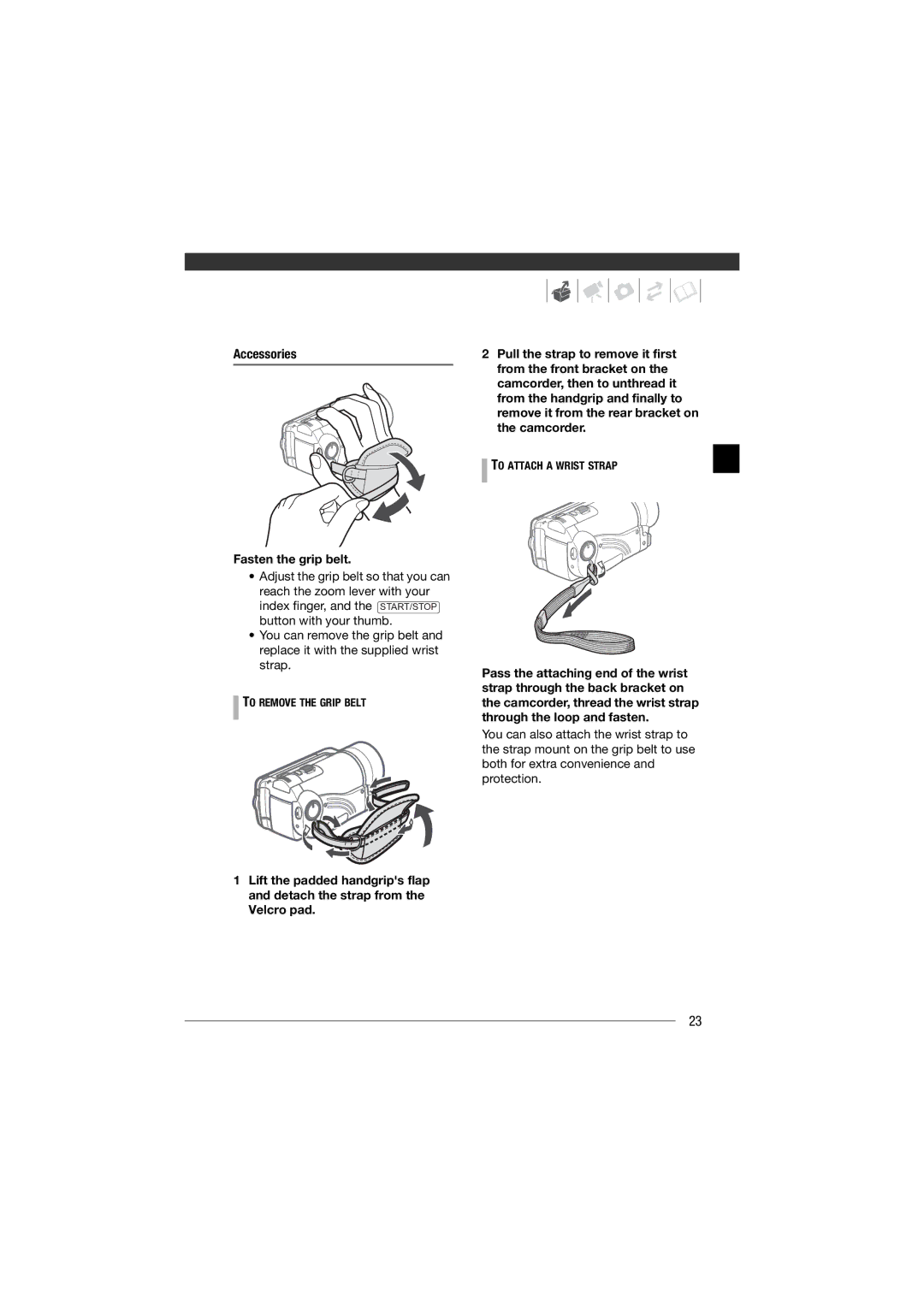 Canon HF11 instruction manual Accessories Fasten the grip belt, To Remove the Grip Belt, To Attach a Wrist Strap 