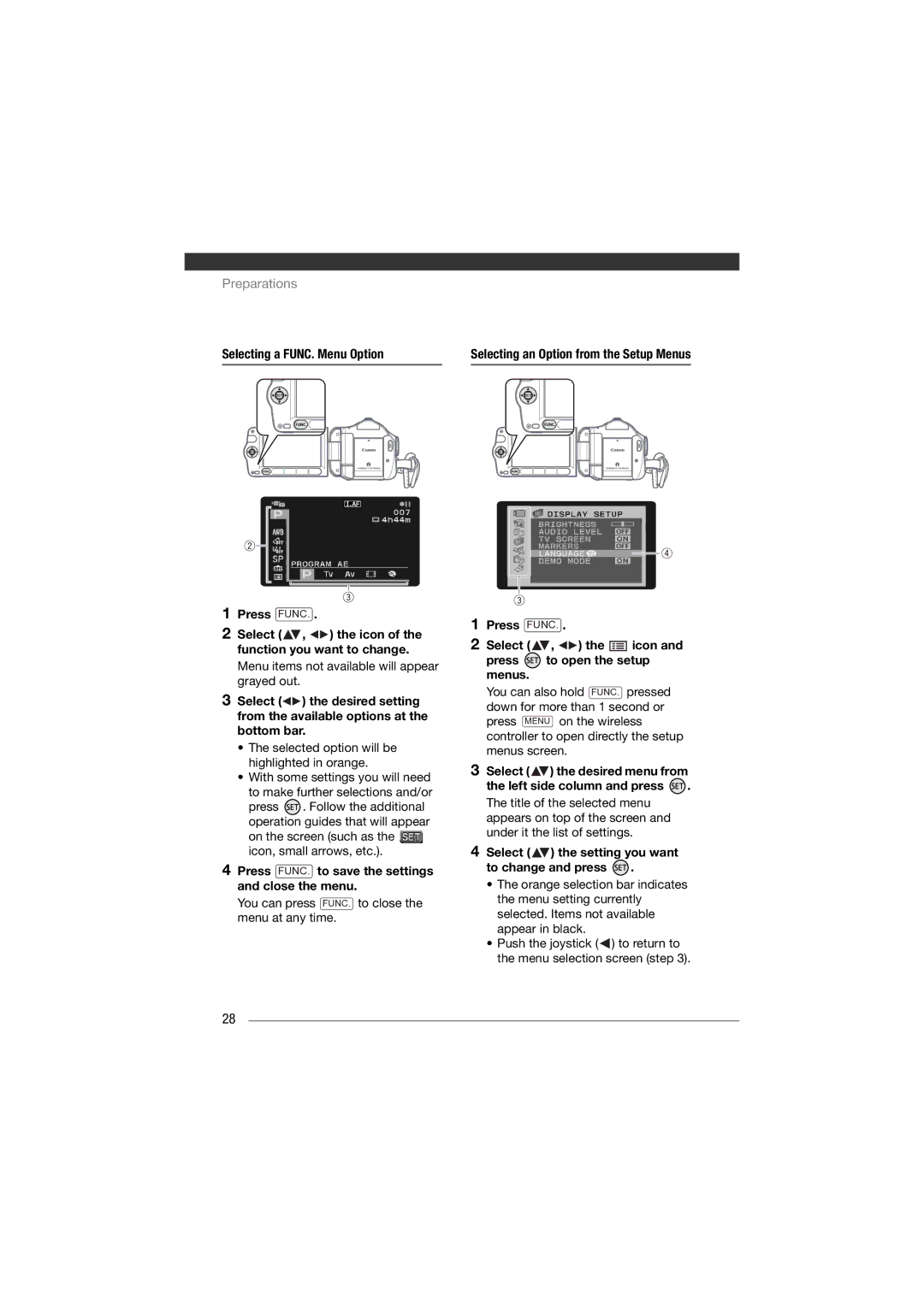 Canon HF11 instruction manual Selecting a FUNC. Menu Option Press, Menu items not available will appear grayed out 