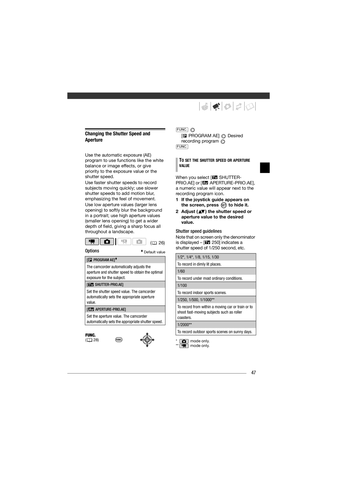 Canon HF11 Changing the Shutter Speed and Aperture, Program AE Desired recording program, Shutter speed guidelines 