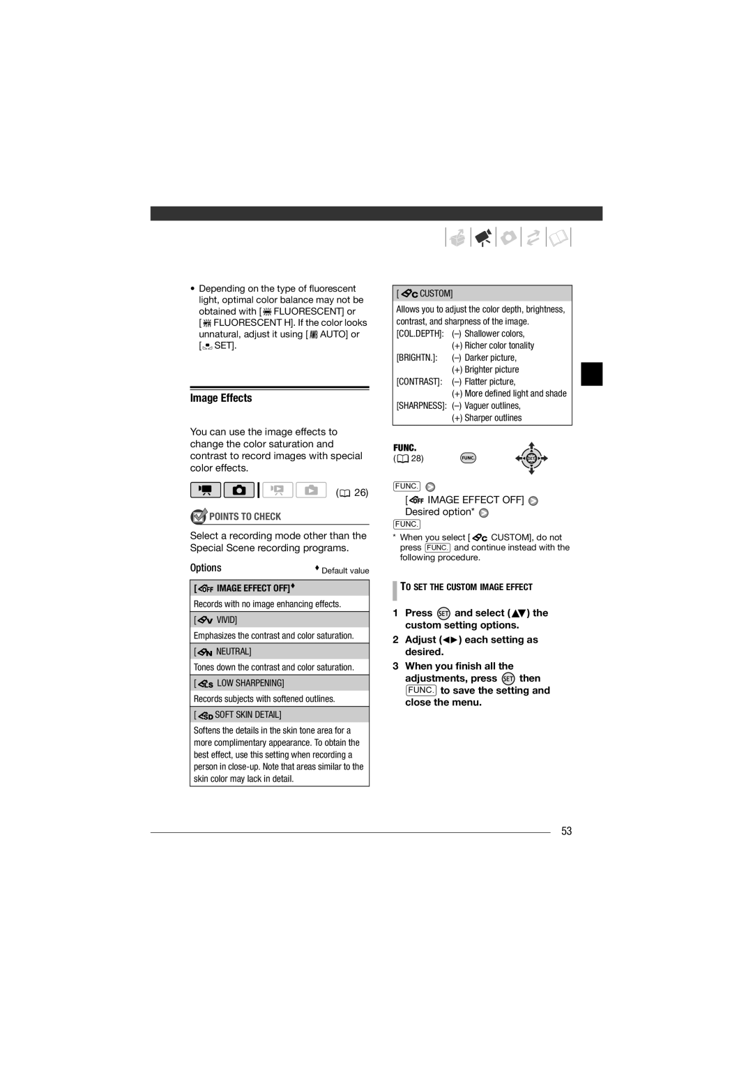 Canon HF11 instruction manual Image Effects, Image Effect OFF Desired option, To SET the Custom Image Effect 