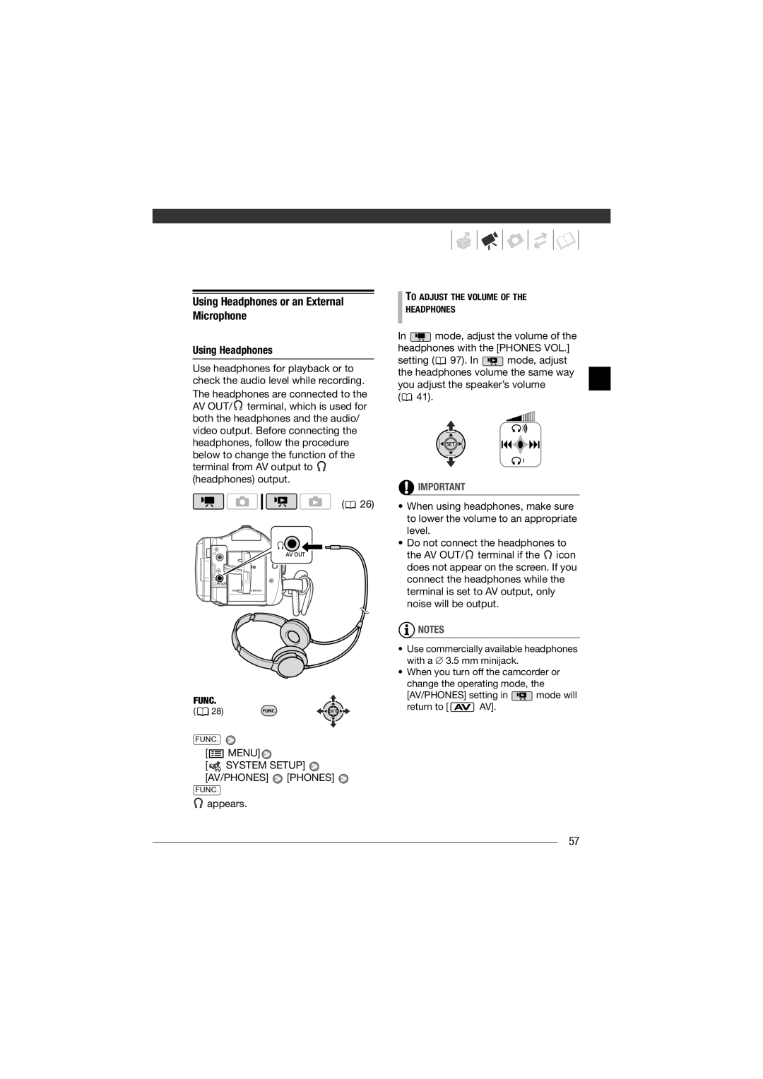 Canon HF11 Using Headphones or an External Microphone, System Setup AV/PHONES Phones, To Adjust the Volume Headphones 