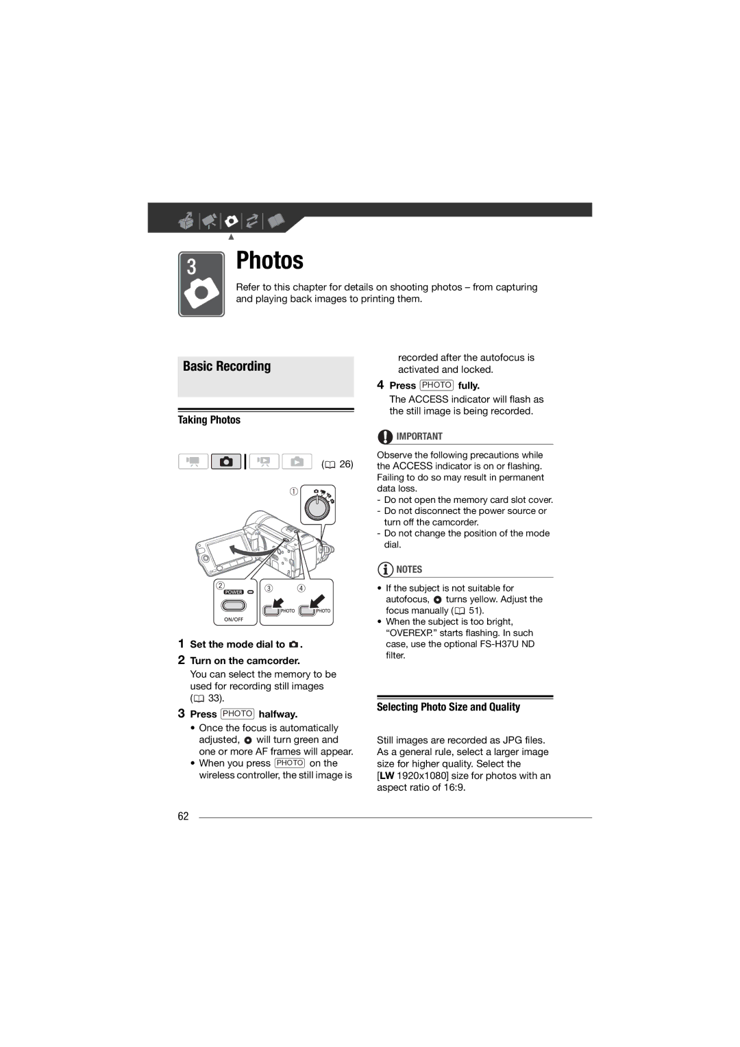 Canon HF11 instruction manual Taking Photos, Selecting Photo Size and Quality, Press Photo halfway, Press Photo fully 