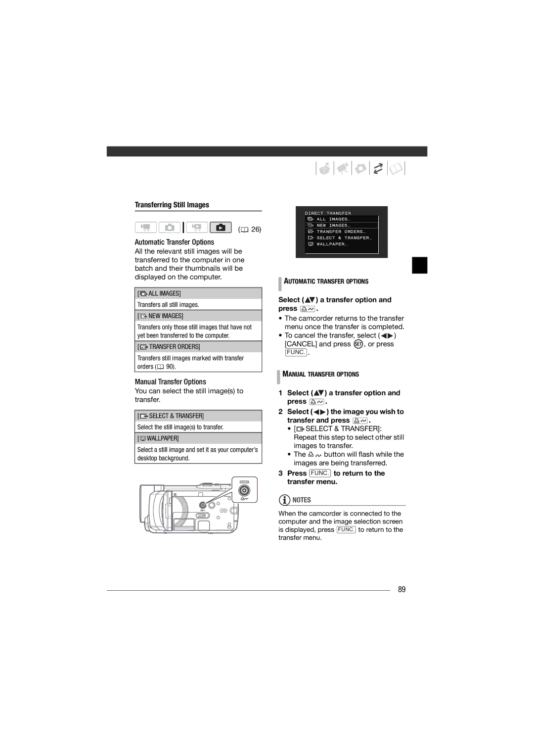 Canon HF11 Transferring Still Images, Select a transfer option Press, Press FUNC. to return to the transfer menu 