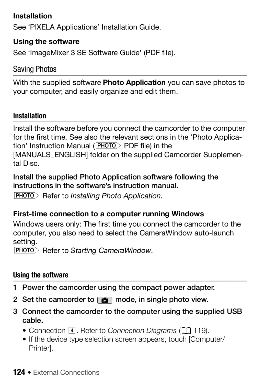 Canon HF M31, HFM32 Saving Photos, Installation, Using the software, First-time connection to a computer running Windows 