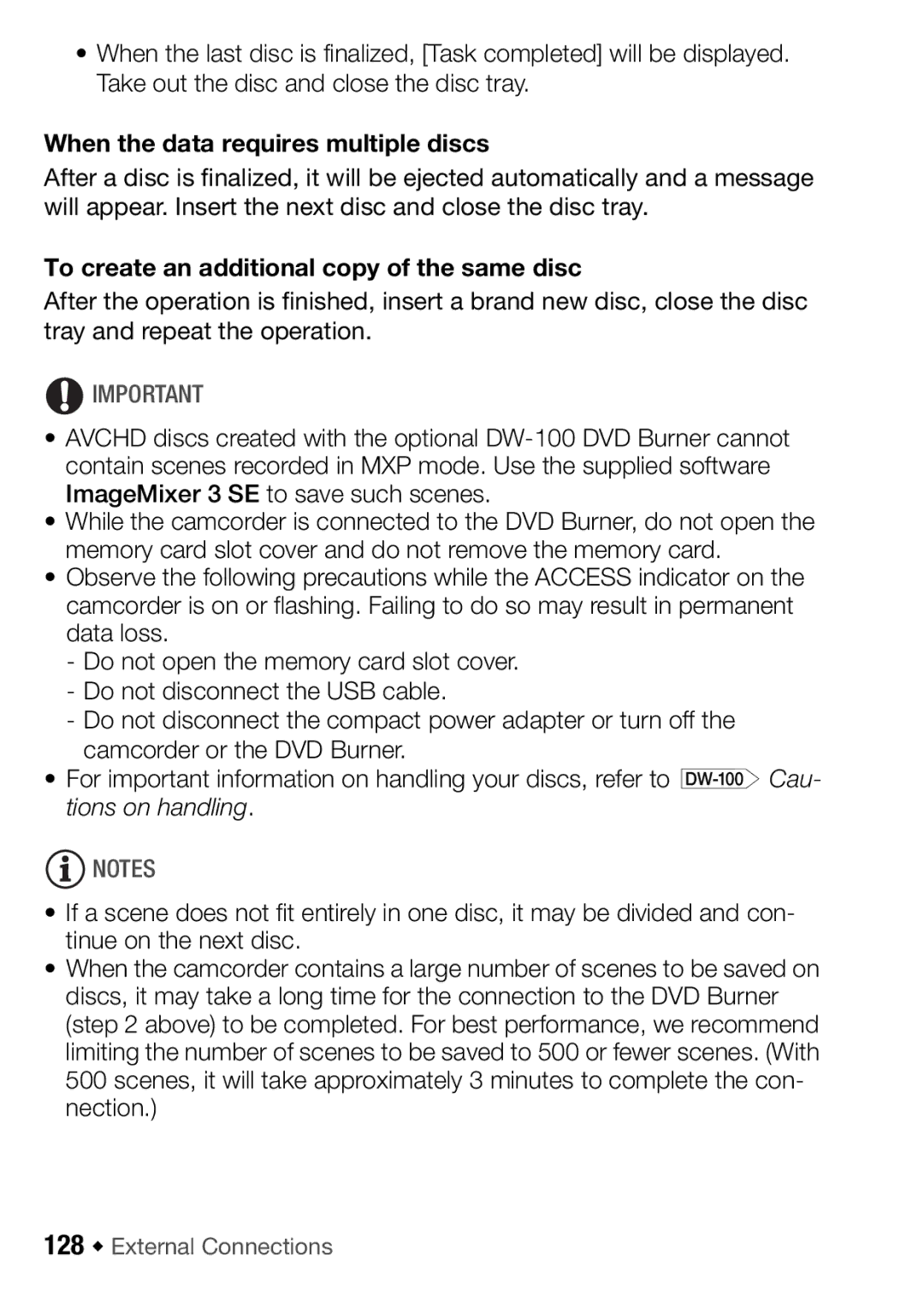 Canon HF M300, HFM32, HF M31 When the data requires multiple discs, To create an additional copy of the same disc 