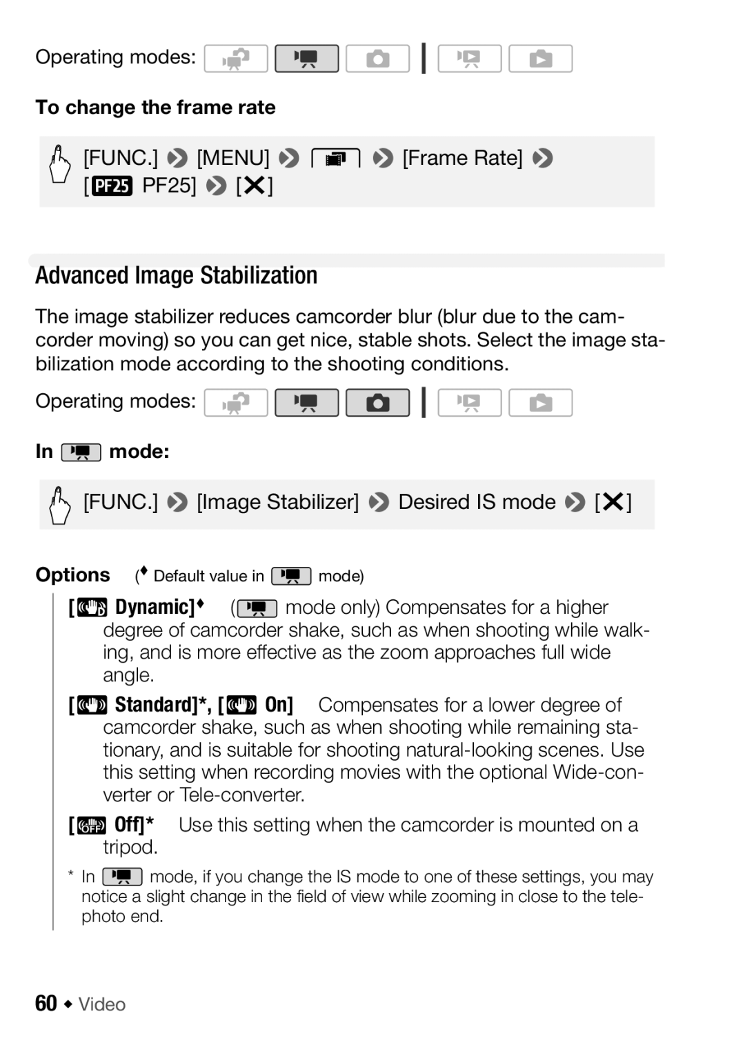 Canon HFM32, HF M31, HF M300 Advanced Image Stabilization, To change the frame rate, Mode, PDynamic, 60 Š Video 