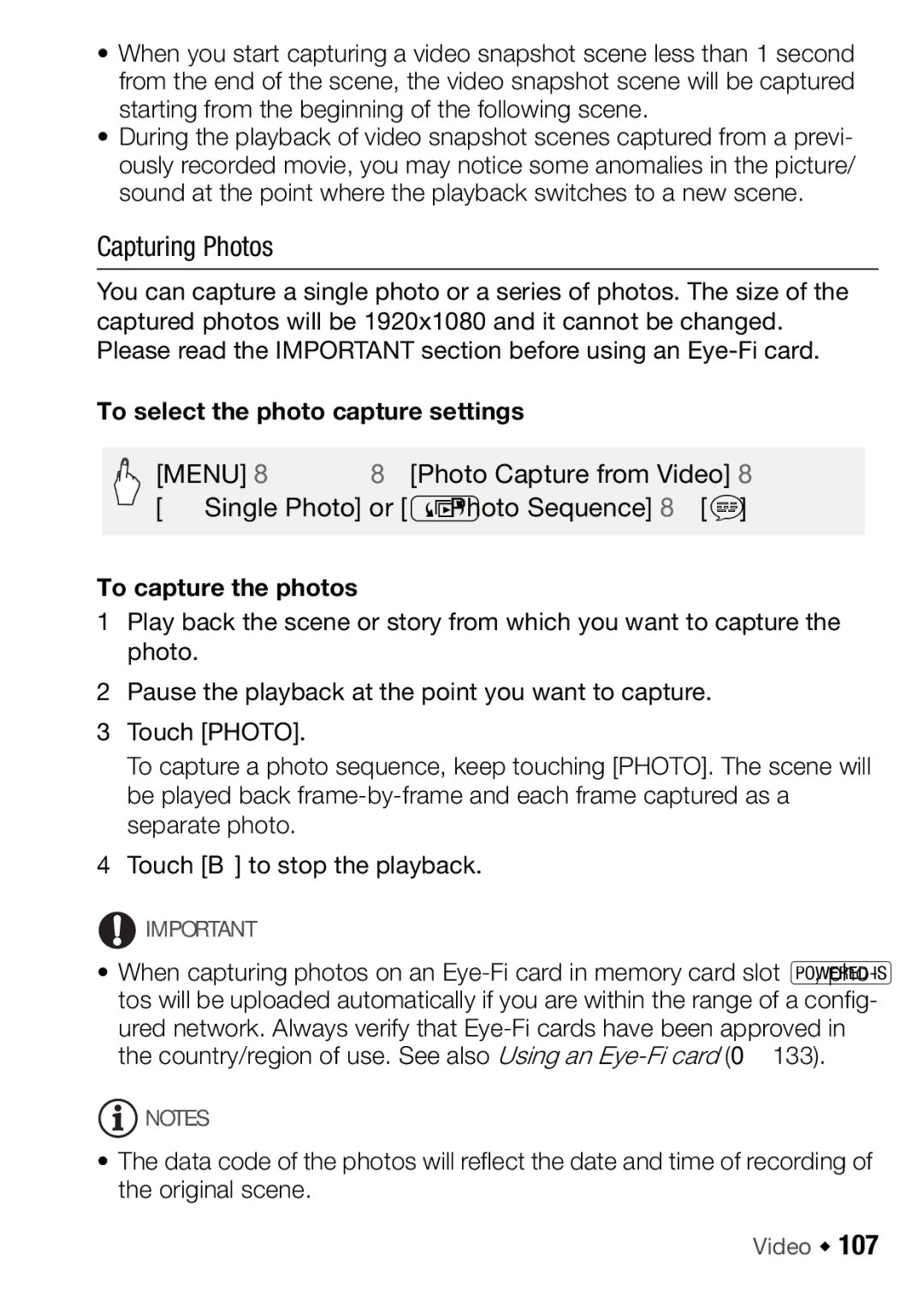 Canon HFM46, HFM406 instruction manual Capturing Photos, To select the photo capture settings, To capture the photos 