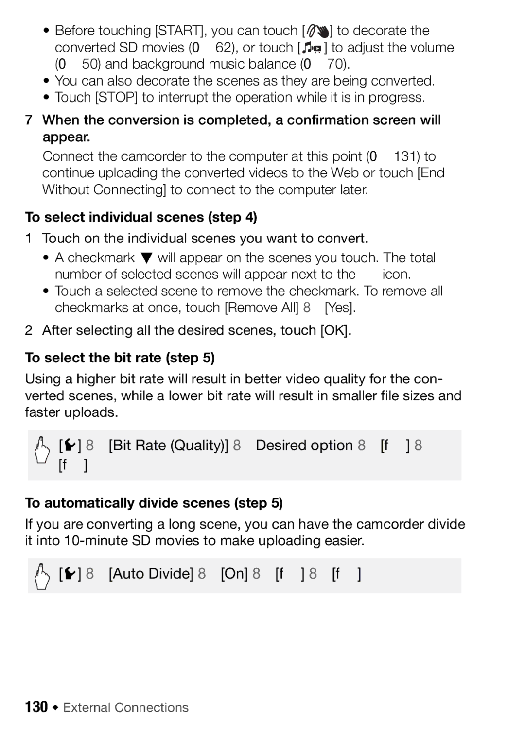 Canon HFM406, HFM46 To select individual scenes step, To select the bit rate step, To automatically divide scenes step 