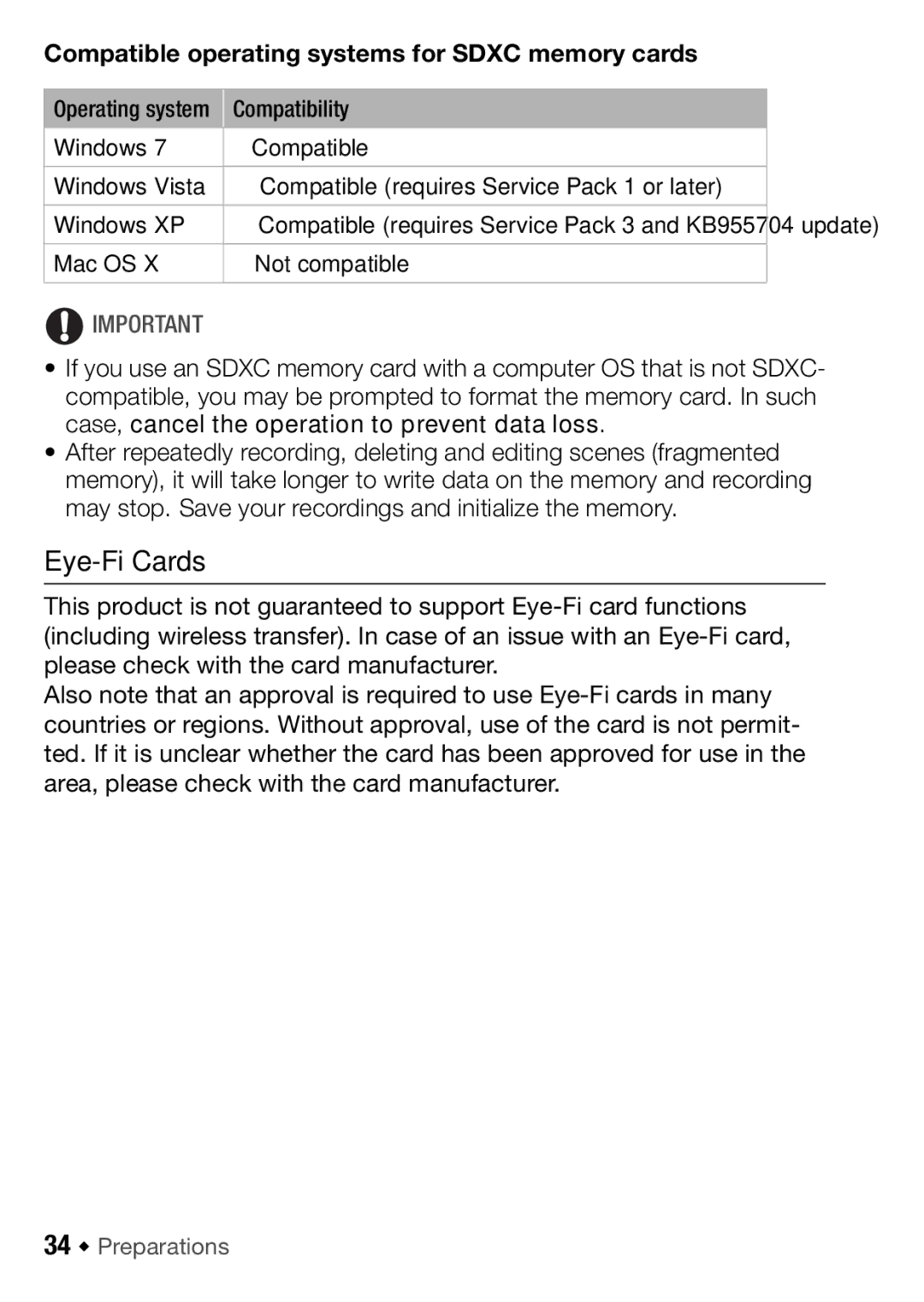 Canon HFM406, HFM46 Eye-Fi Cards, Compatible operating systems for Sdxc memory cards, Compatibility, Mac OS Not compatible 