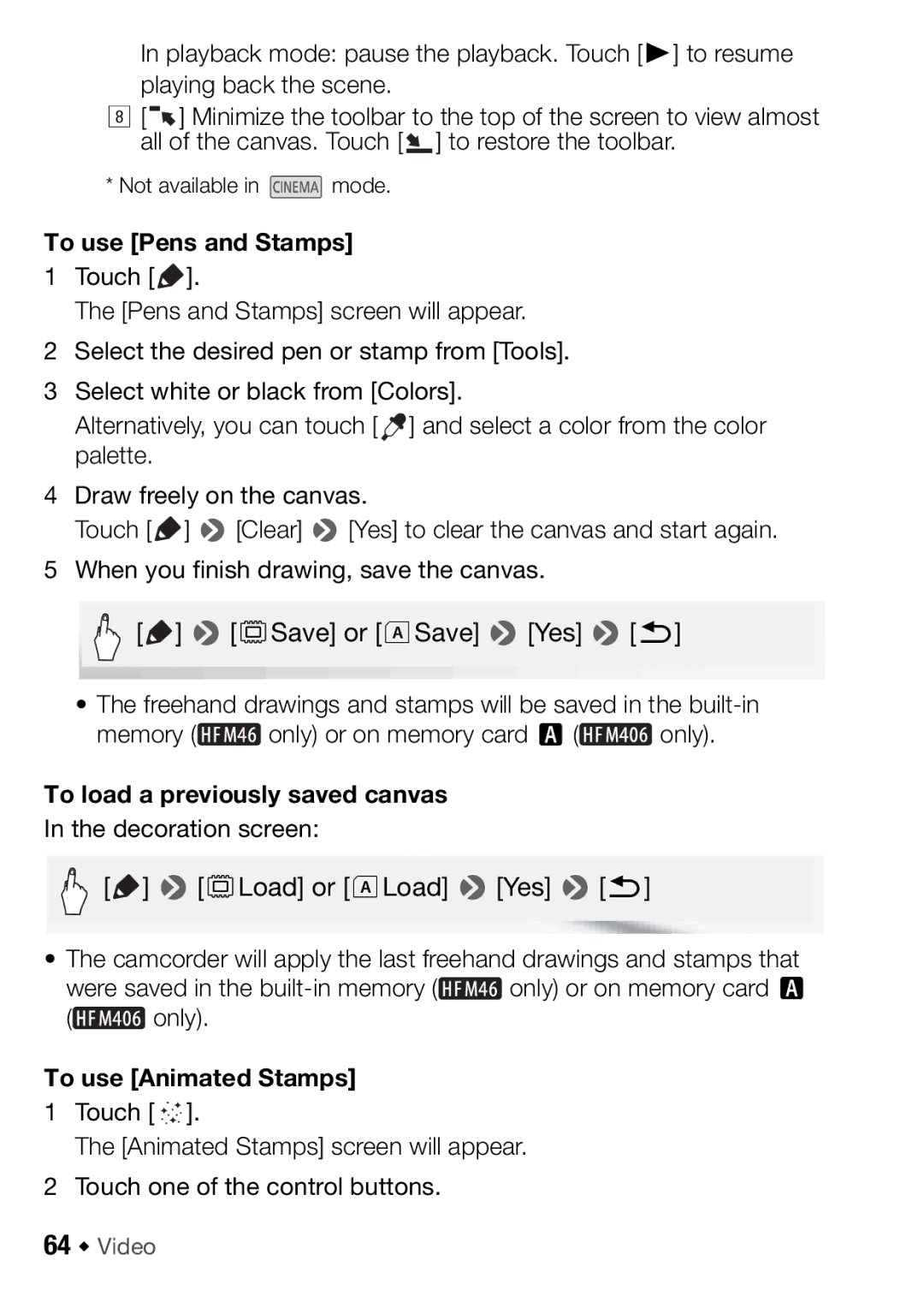 Canon HFM406, HFM46 To use Pens and Stamps, To load a previously saved canvas, To use Animated Stamps, 64 Š Video 