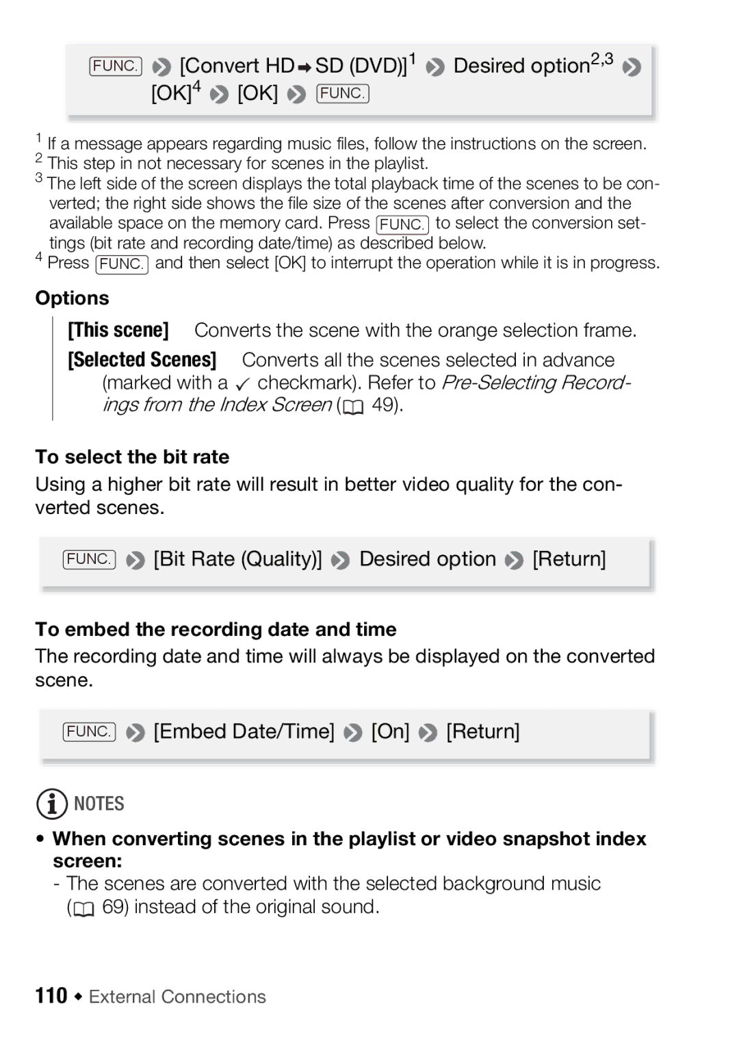 Canon HFR18 FUNC. Convert HD SD DVD1 Desired option2,3 OK4 OK Func, To select the bit rate, 110 Š External Connections 