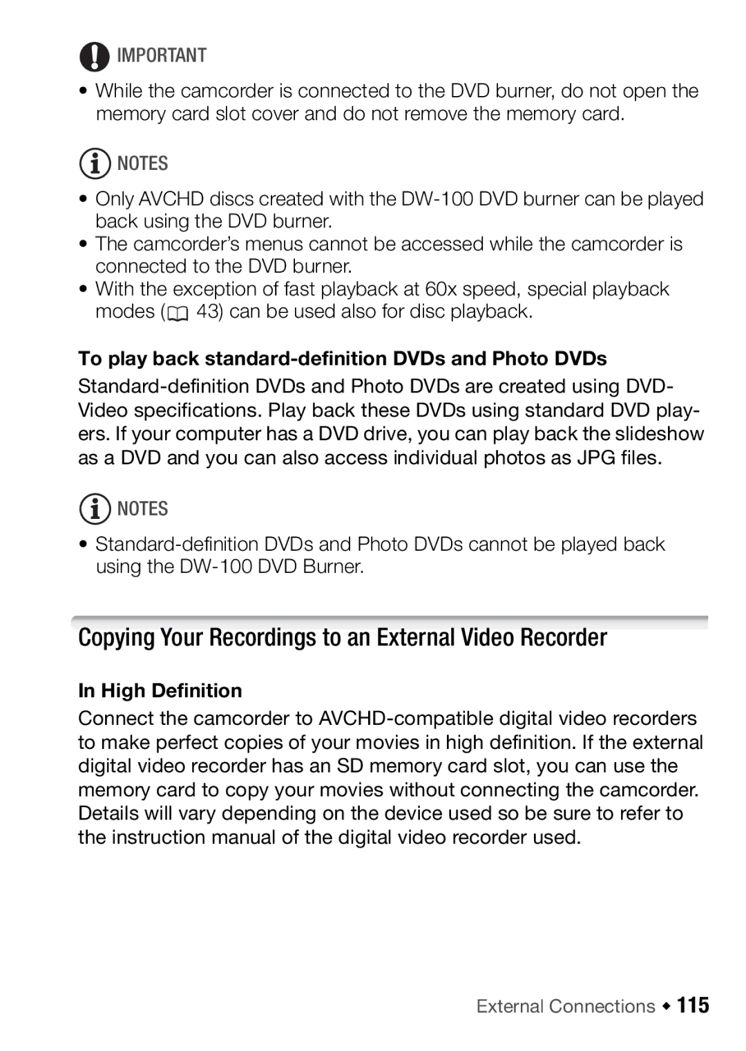 Canon HFR106 Copying Your Recordings to an External Video Recorder, To play back standard-definition DVDs and Photo DVDs 