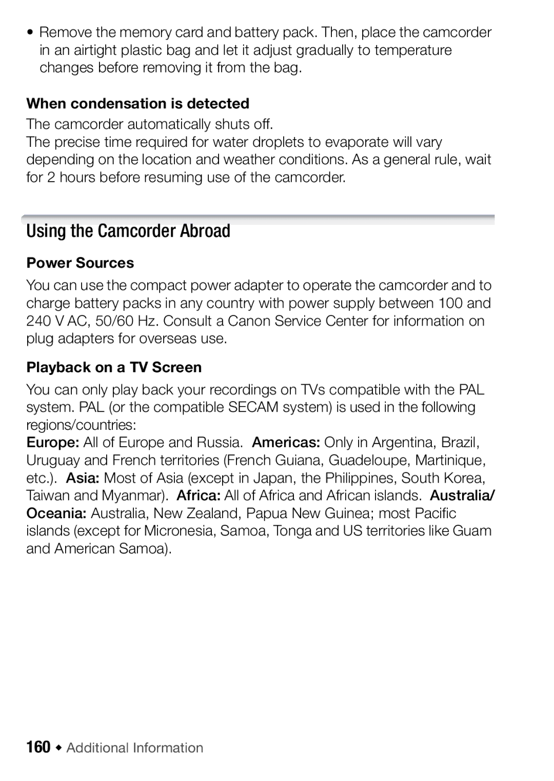 Canon HFR16, HFR17, HFR18 Using the Camcorder Abroad, When condensation is detected, Power Sources, Playback on a TV Screen 