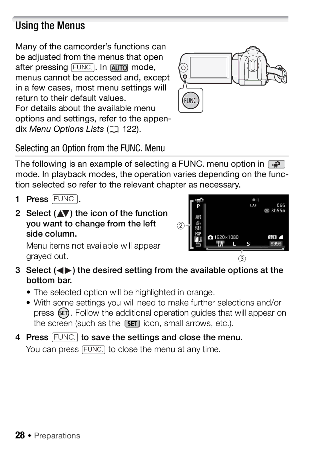 Canon HFR16, HFR17, HFR18, HFR106 Using the Menus, Selecting an Option from the FUNC. Menu, 28 Š Preparations 