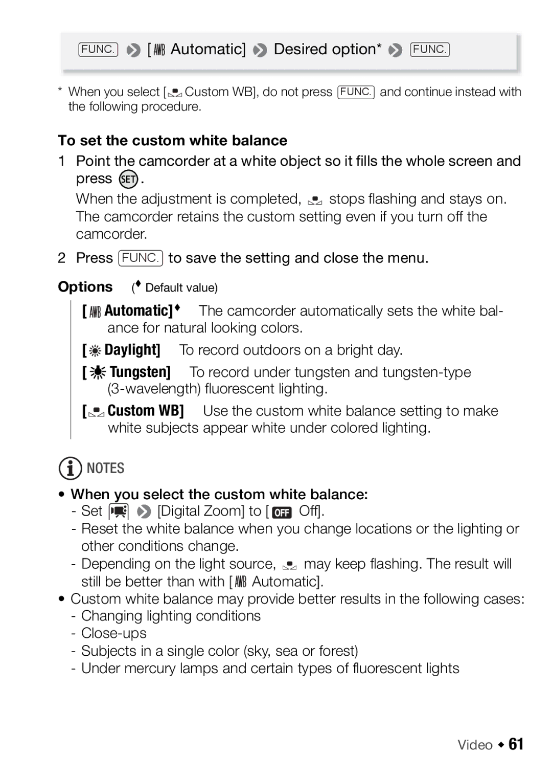 Canon HFR17, HFR16, HFR18, HFR106 instruction manual FUNC. Automatic Desired option* Func, To set the custom white balance 