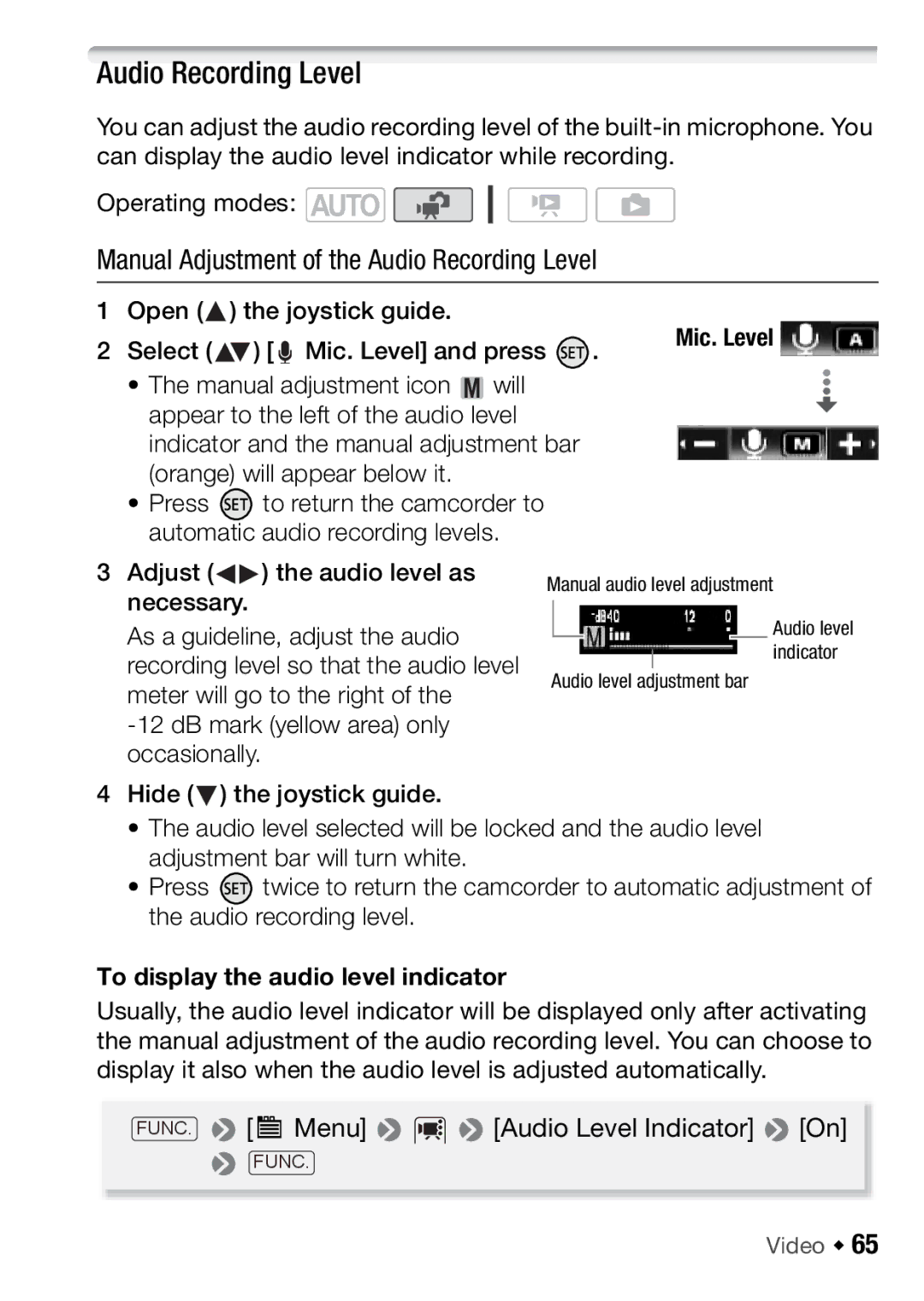 Canon HFR17, HFR16 Manual Adjustment of the Audio Recording Level, Open the joystick guide Select Mic. Level and press 