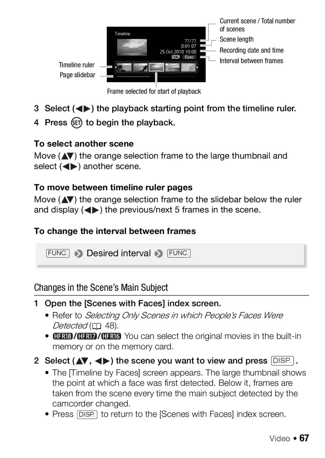 Canon HFR106, HFR16 Changes in the Scene’s Main Subject, To select another scene, To move between timeline ruler pages 