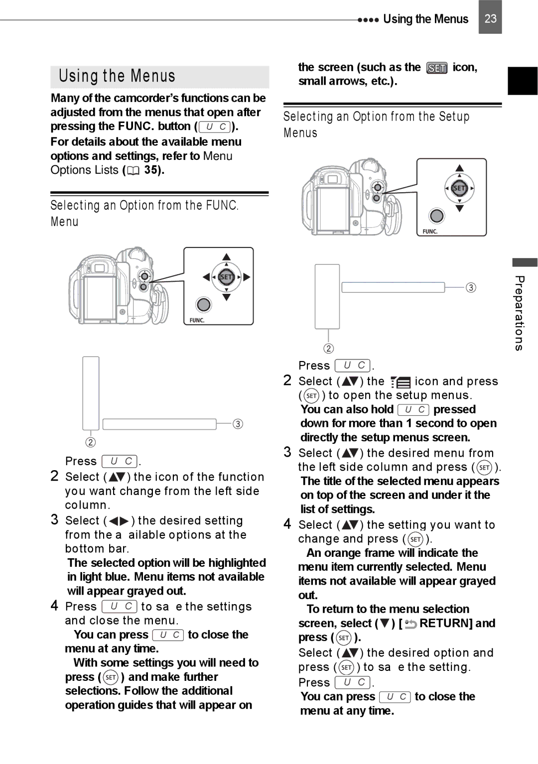 Canon HV20 Using the Menus, Selecting an Option from the FUNC. Menu, Selecting an Option from the Setup Menus 