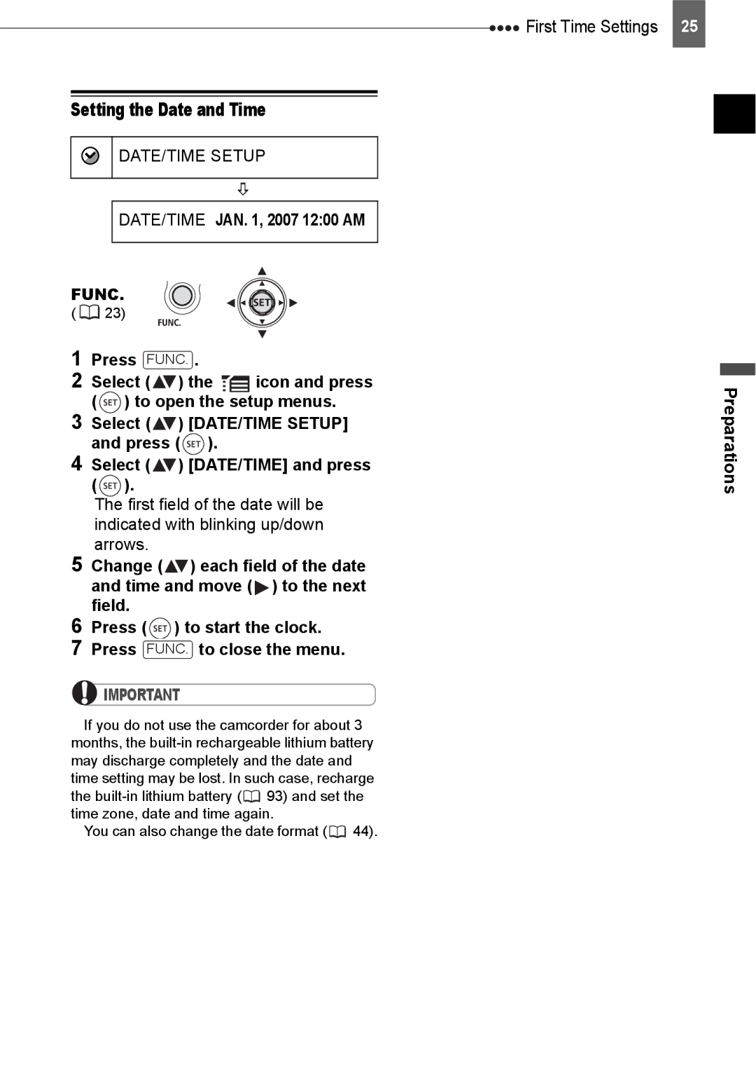 Canon HV20 instruction manual Setting the Date and Time, DATE/TIME Setup, DATE/TIME JAN , 2007 1200 AM 