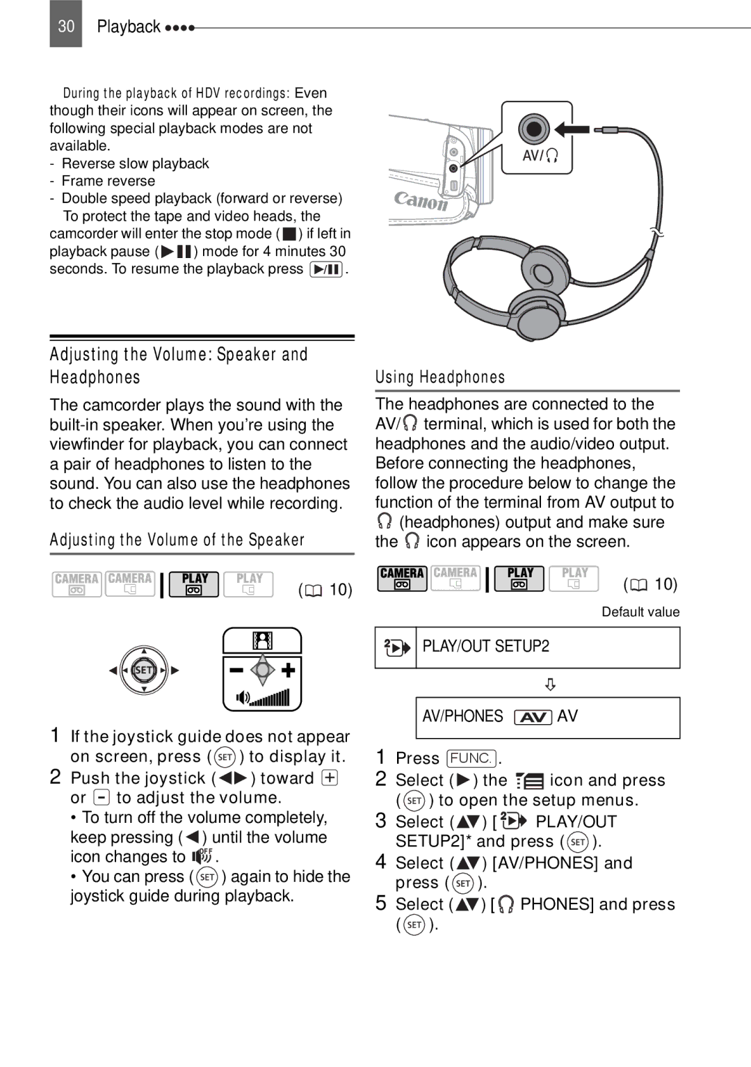 Canon HV20 Adjusting the Volume Speaker and Headphones, Push the joystick toward + or to adjust the volume 