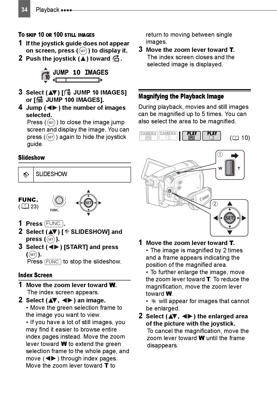 Canon HV20 instruction manual Magnifying the Playback Image, Slideshow, Move the zoom lever toward T 