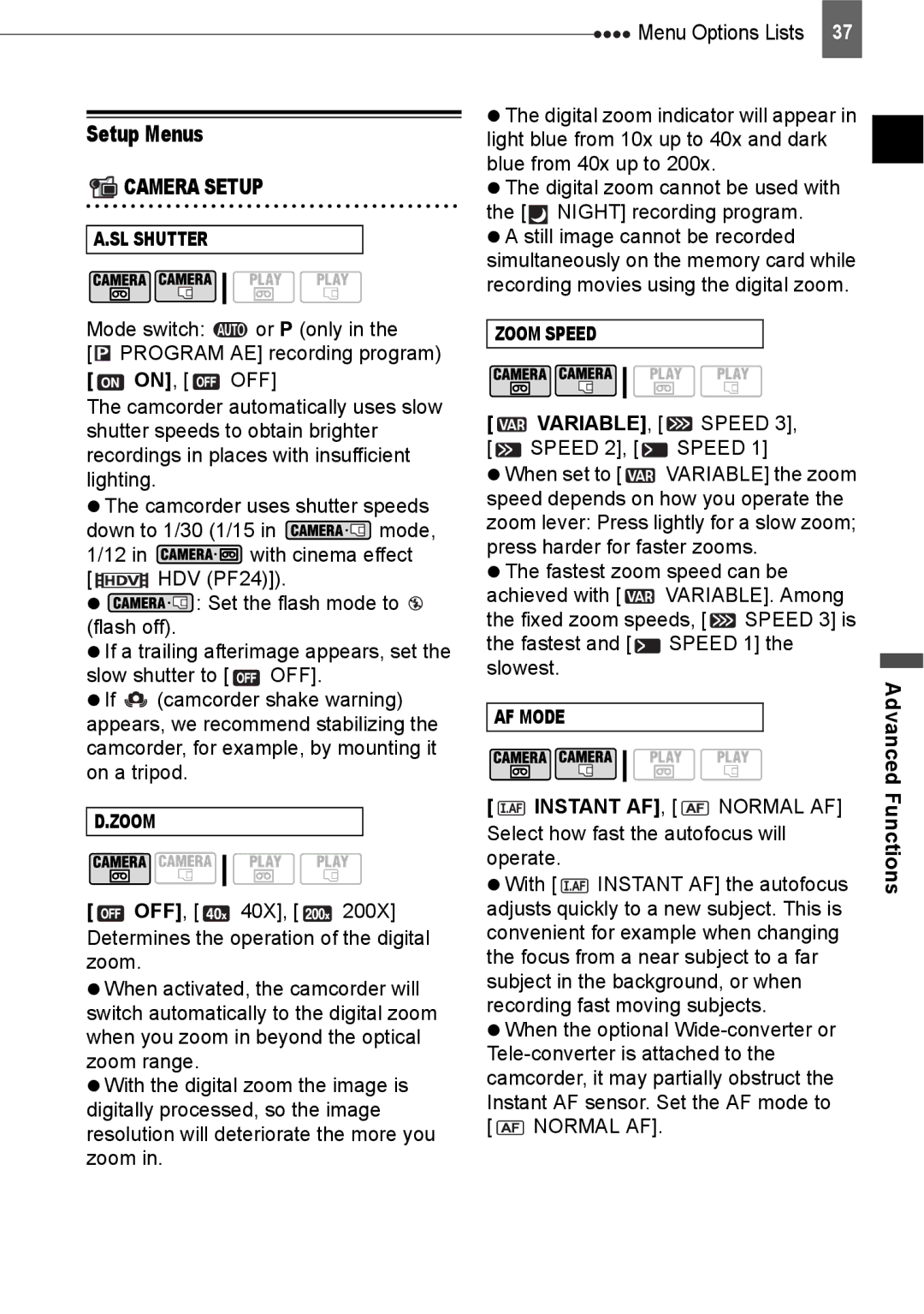 Canon HV20 instruction manual Setup Menus, With Instant AF the autofocus, Normal AF, Functions 