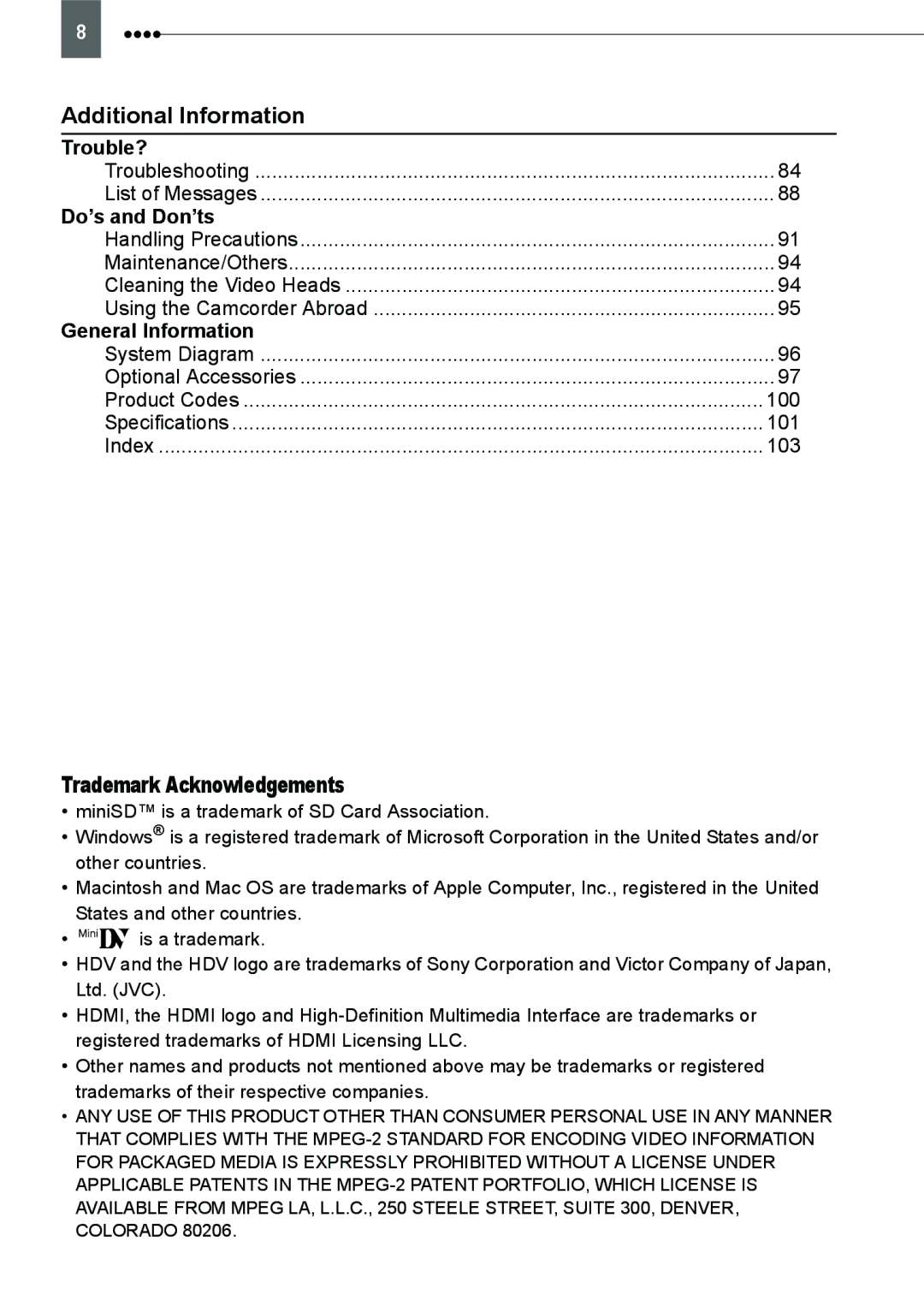 Canon HV20 Additional Information, Trademark Acknowledgements, Trouble?, Do’s and Don’ts, General Information 