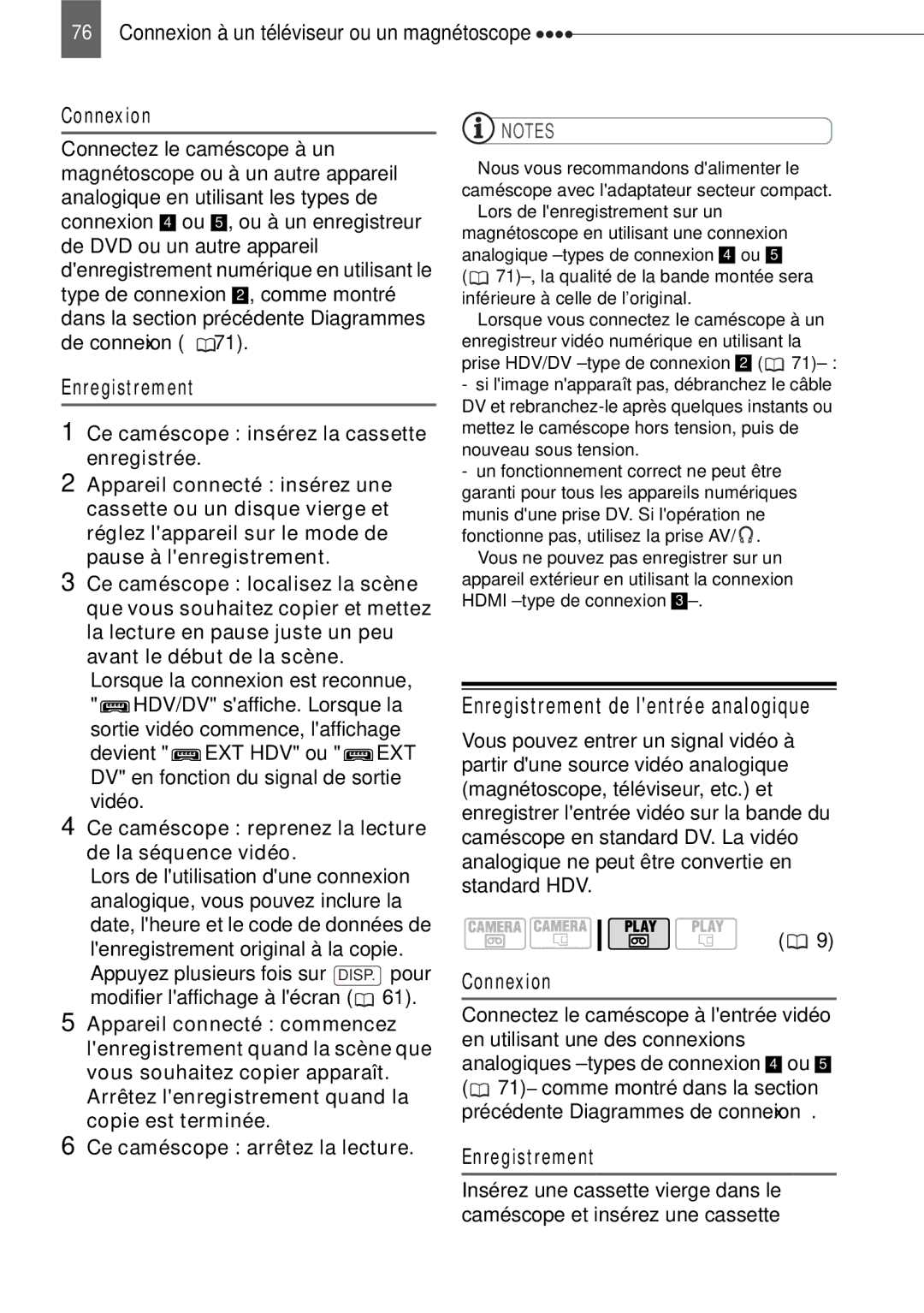 Canon HV40 manual Enregistrement Ce caméscope insérez la cassette enregistrée, Ce caméscope arrêtez la lecture 