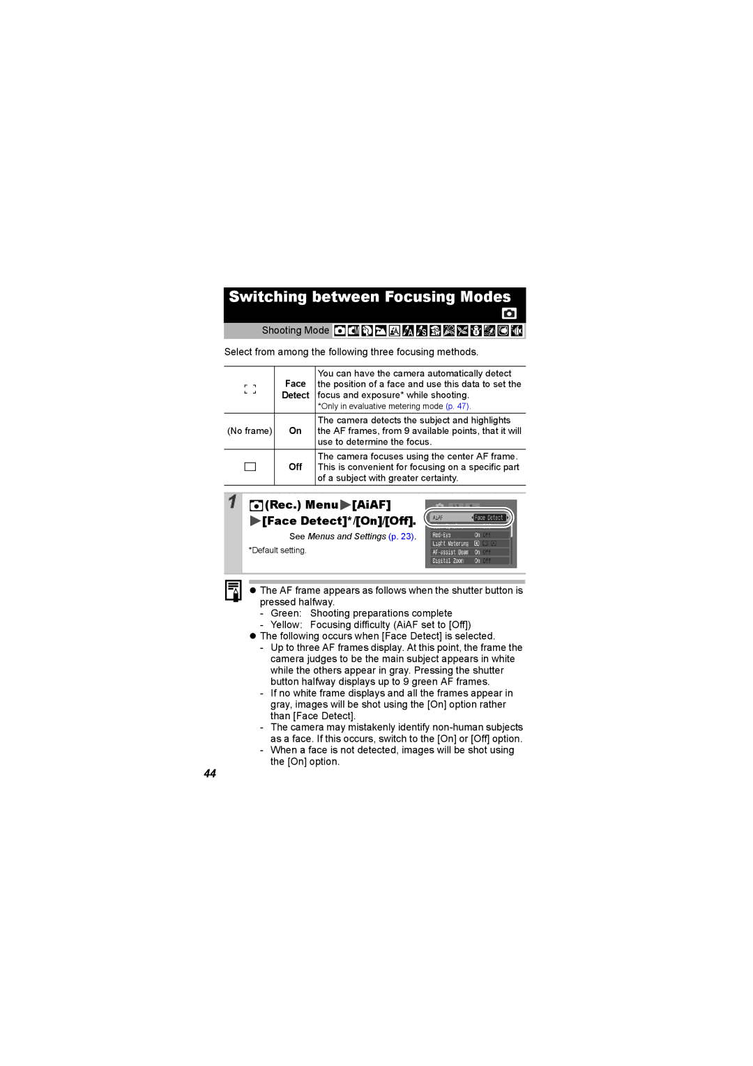 Canon I7 appendix Switching between Focusing Modes, Rec. Menu AiAF Face Detect*/On/Off 