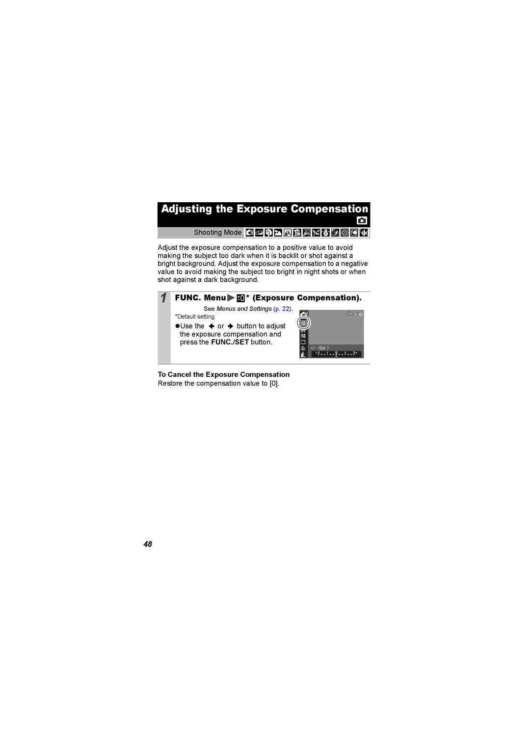 Canon I7 appendix Adjusting the Exposure Compensation, To Cancel the Exposure Compensation 