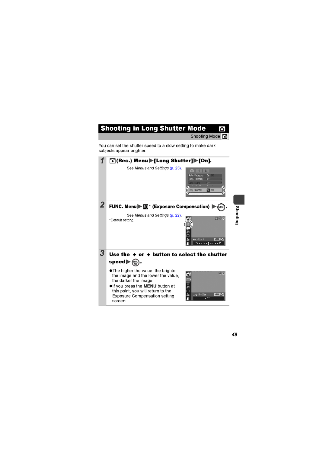 Canon I7 appendix Shooting in Long Shutter Mode, Rec. Menu Long Shutter On, Use the or button to select the shutter Speed 