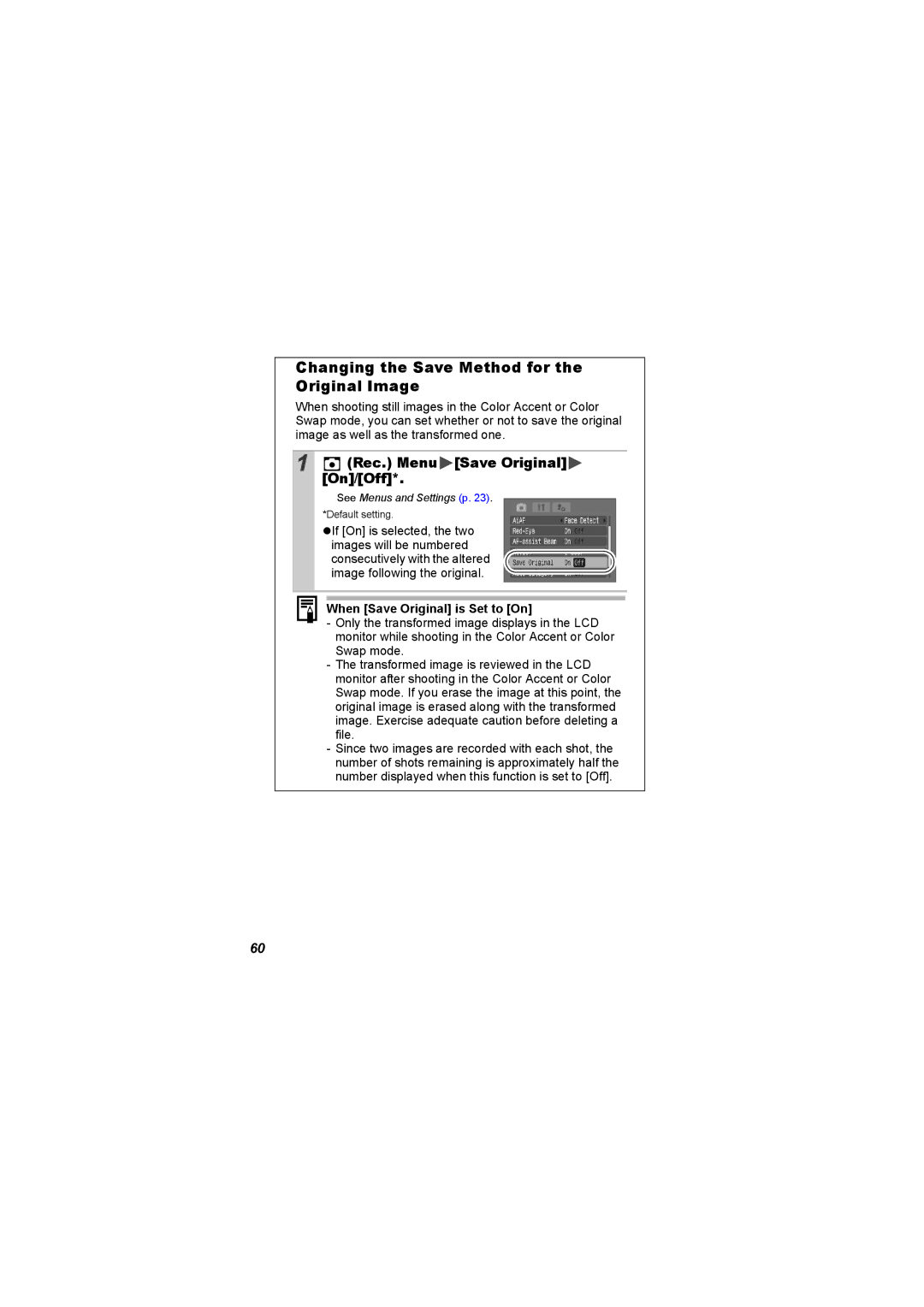 Canon I7 Changing the Save Method for the Original Image, Rec. Menu Save Original, On/Off, When Save Original is Set to On 