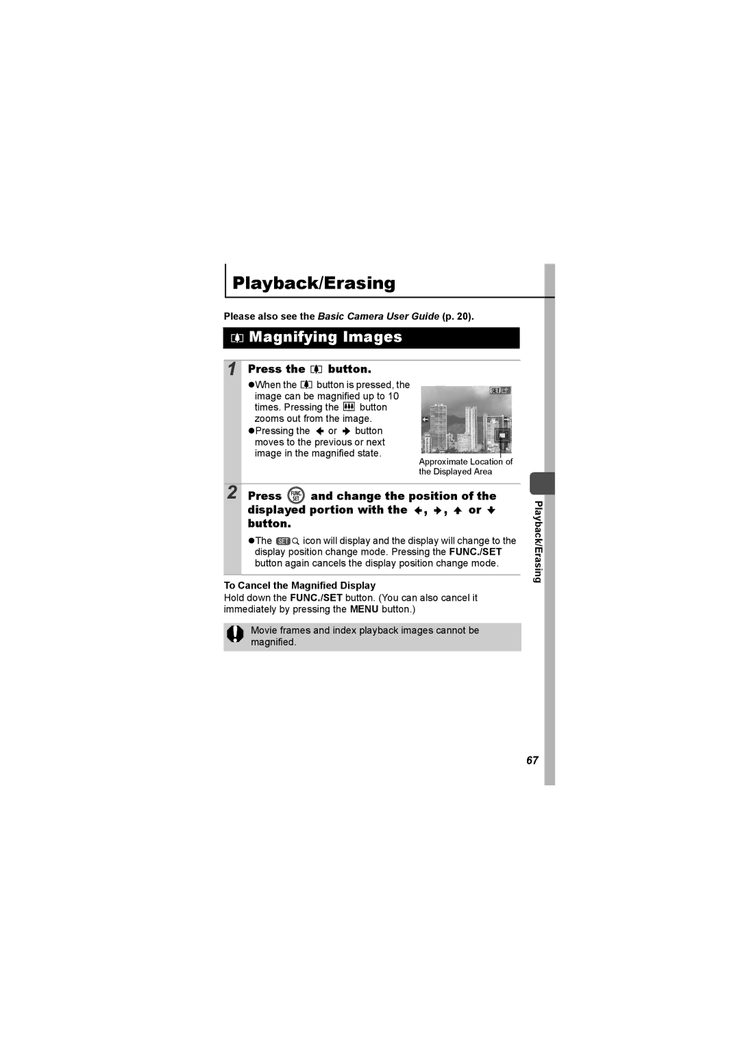 Canon I7 appendix Magnifying Images, Please also see the Basic Camera User Guide p, To Cancel the Magnified Display 