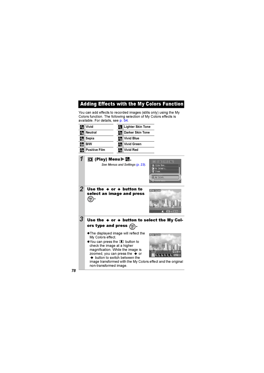 Canon I7 appendix Select an image and press, Use the or button to select the My Col- ors type and press 