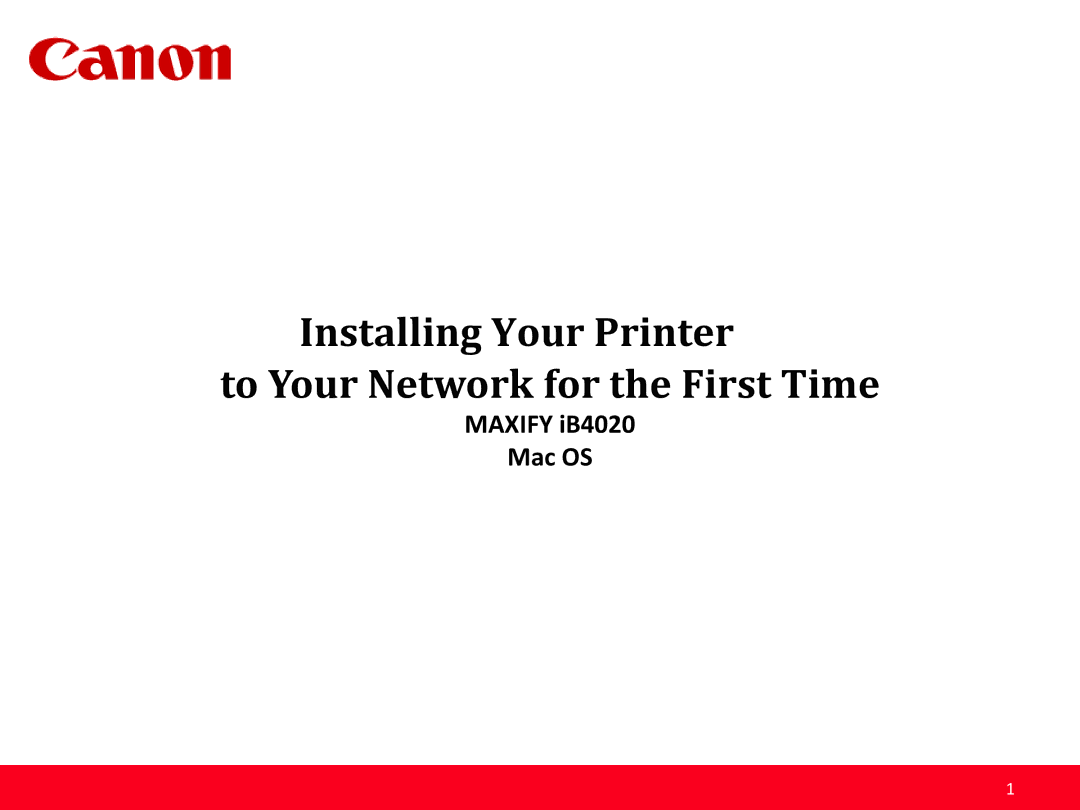 Canon MAIFY, iB4020 manual Installing Your Printer To Your Network for the First Time 