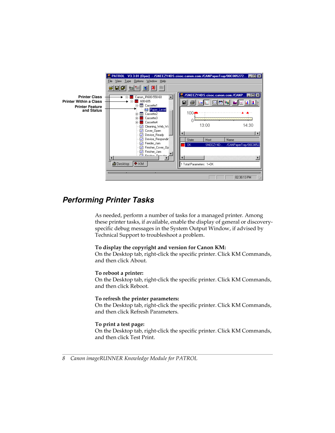 Canon imageRUNNER manual Performing Printer Tasks, To display the copyright and version for Canon KM, To reboot a printer 