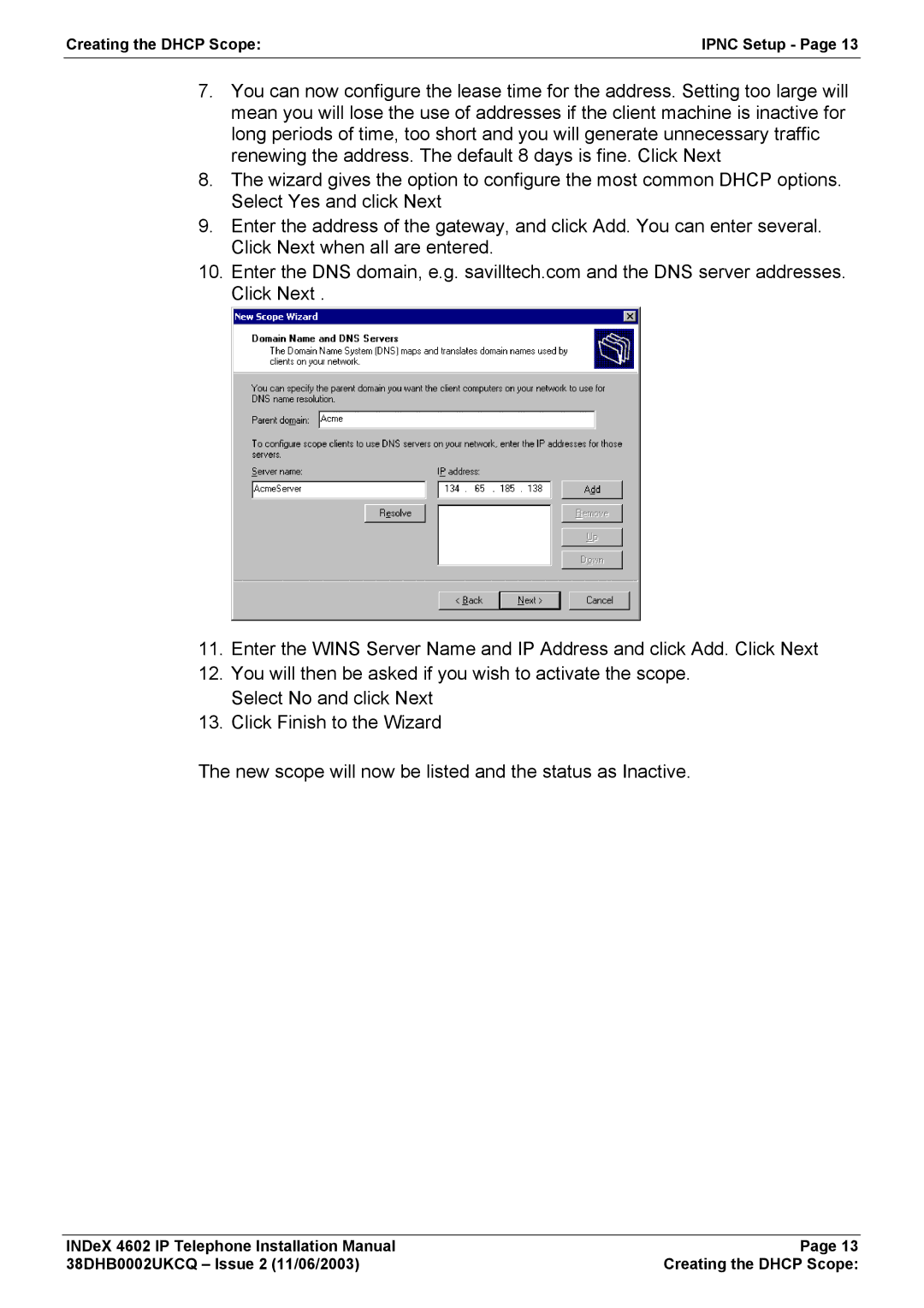 Canon INDEX 4602 installation manual Creating the Dhcp Scope Ipnc Setup 