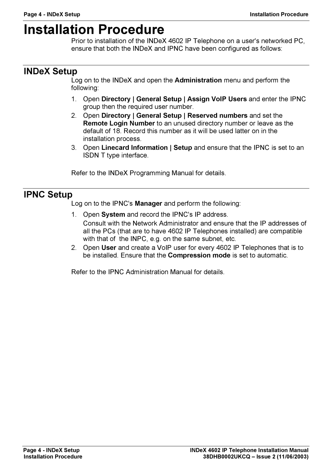 Canon INDEX 4602 installation manual Installation Procedure 