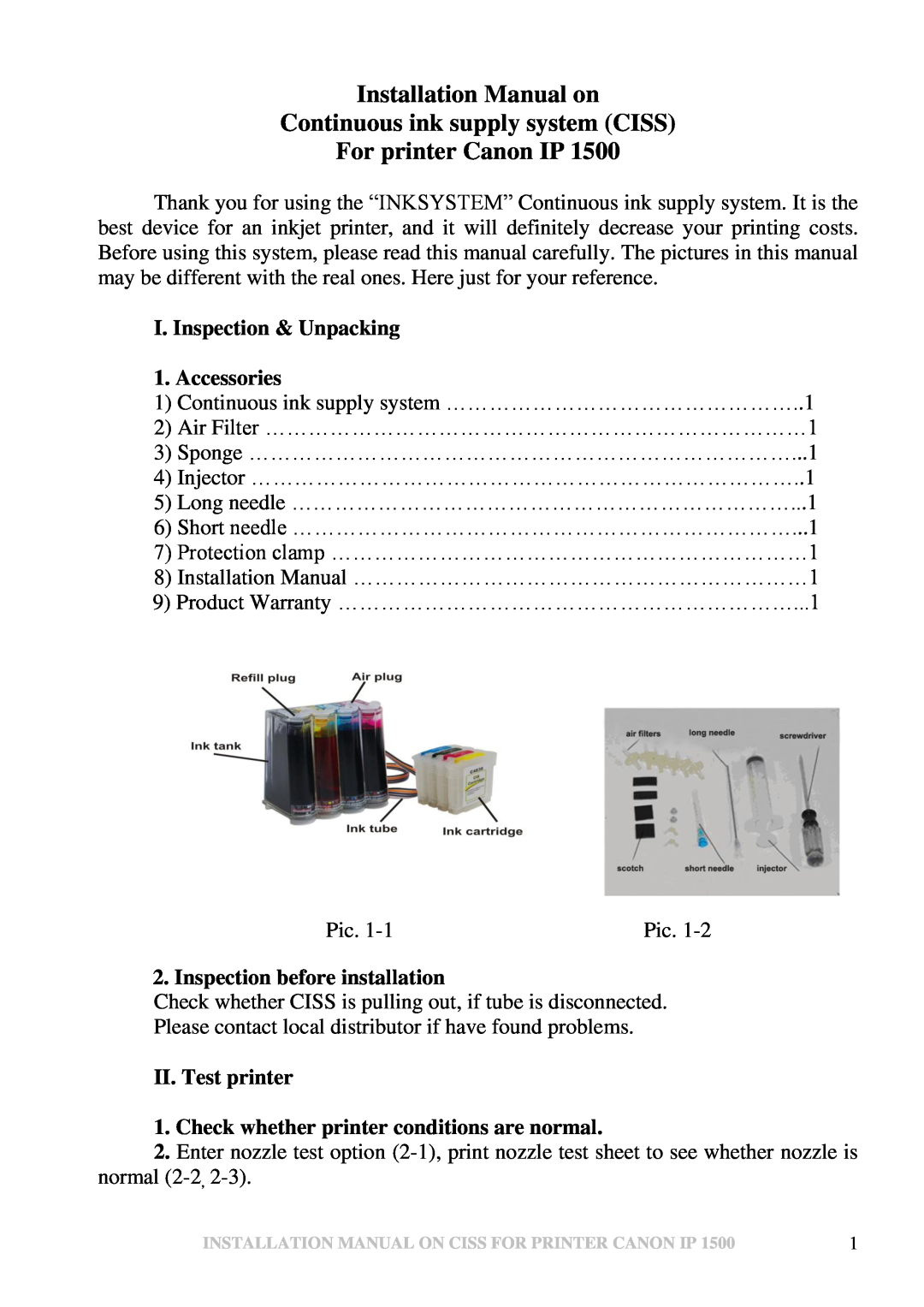 Canon IP 1500 installation manual I. Inspection & Unpacking 1. Accessories, Inspection before installation 