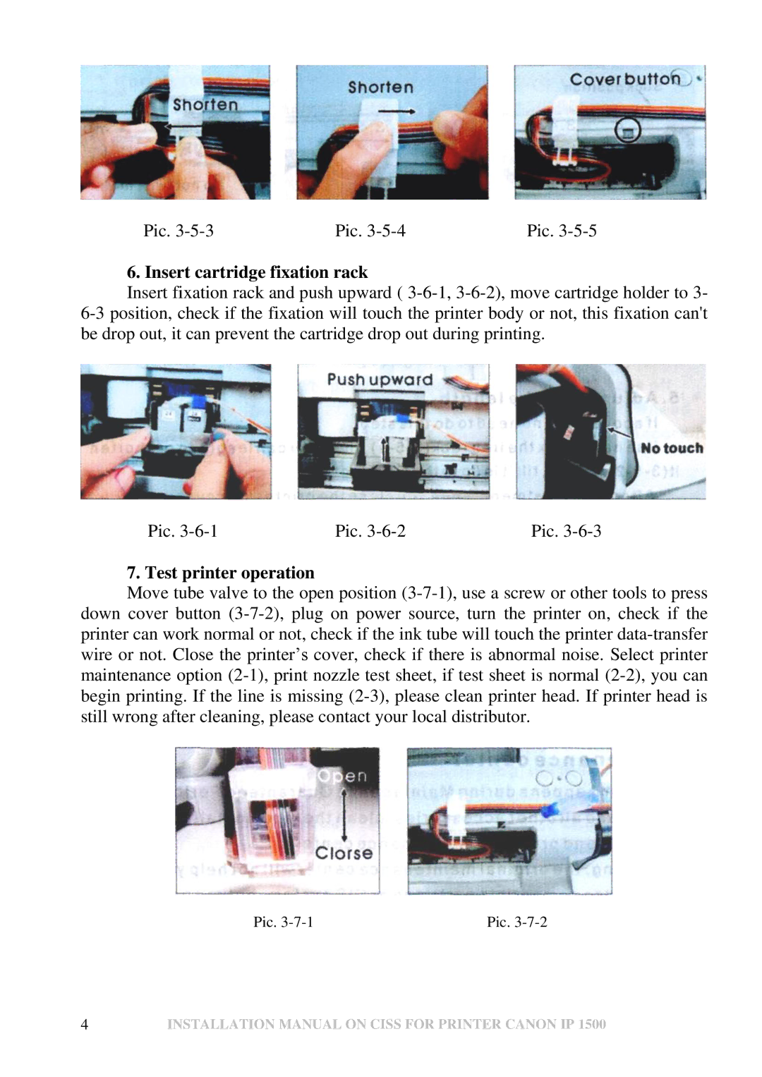 Canon IP 1500 installation manual Insert cartridge fixation rack, Test printer operation 