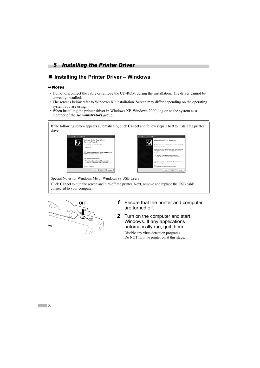 Canon IP1000 quick start „ Installing the Printer Driver Windows, Ensure that the printer and computer, Are turned off 