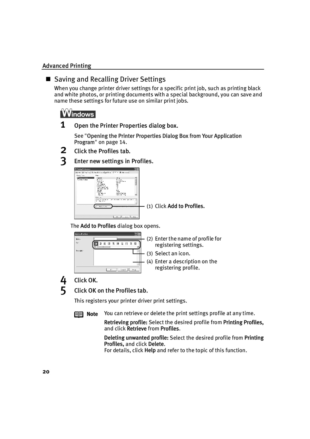 Canon IP1500 quick start Click the Profiles tab Enter new settings in Profiles, Click OK Click OK on the Profiles tab 