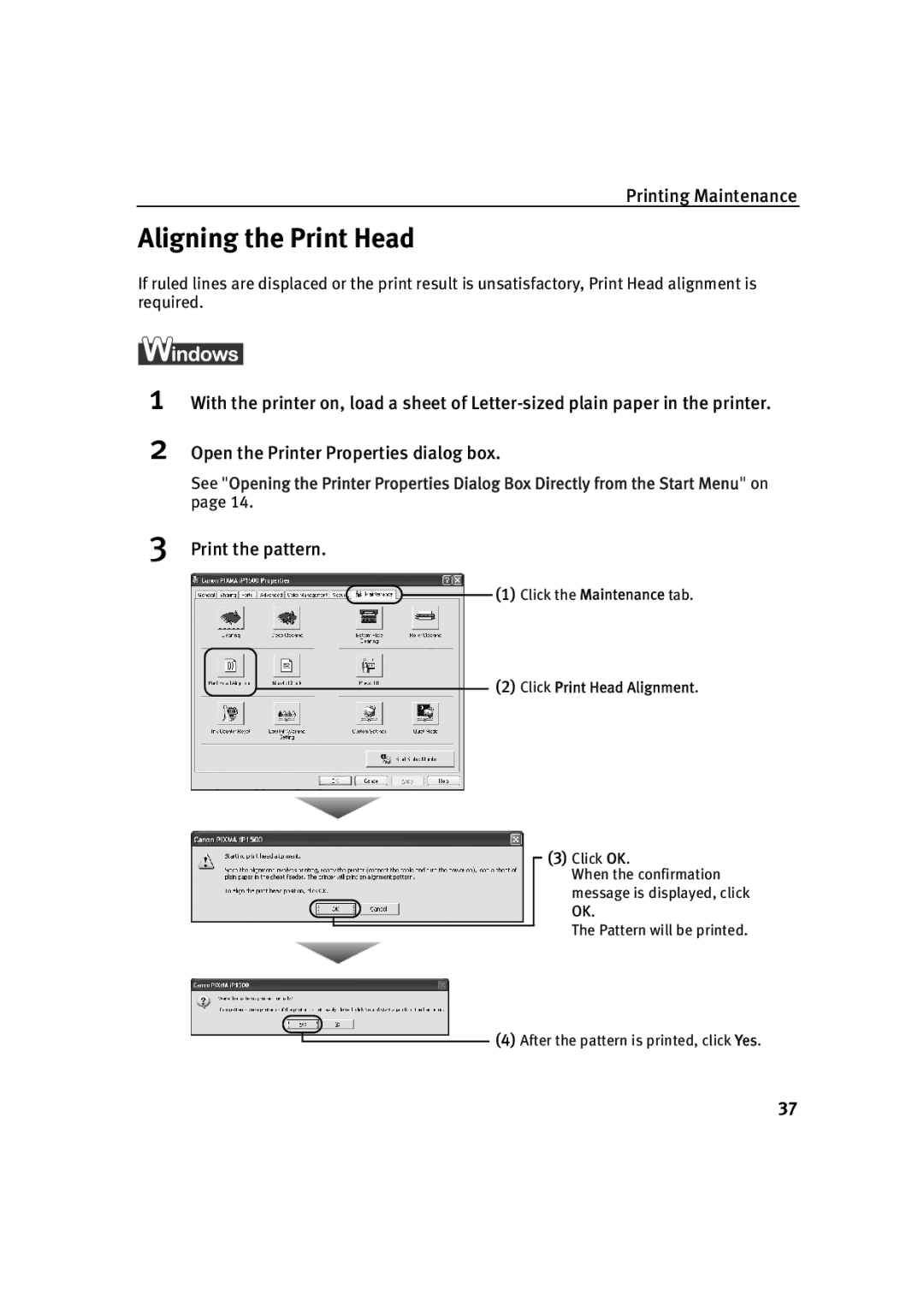 Canon IP1500 quick start Aligning the Print Head, Print the pattern 