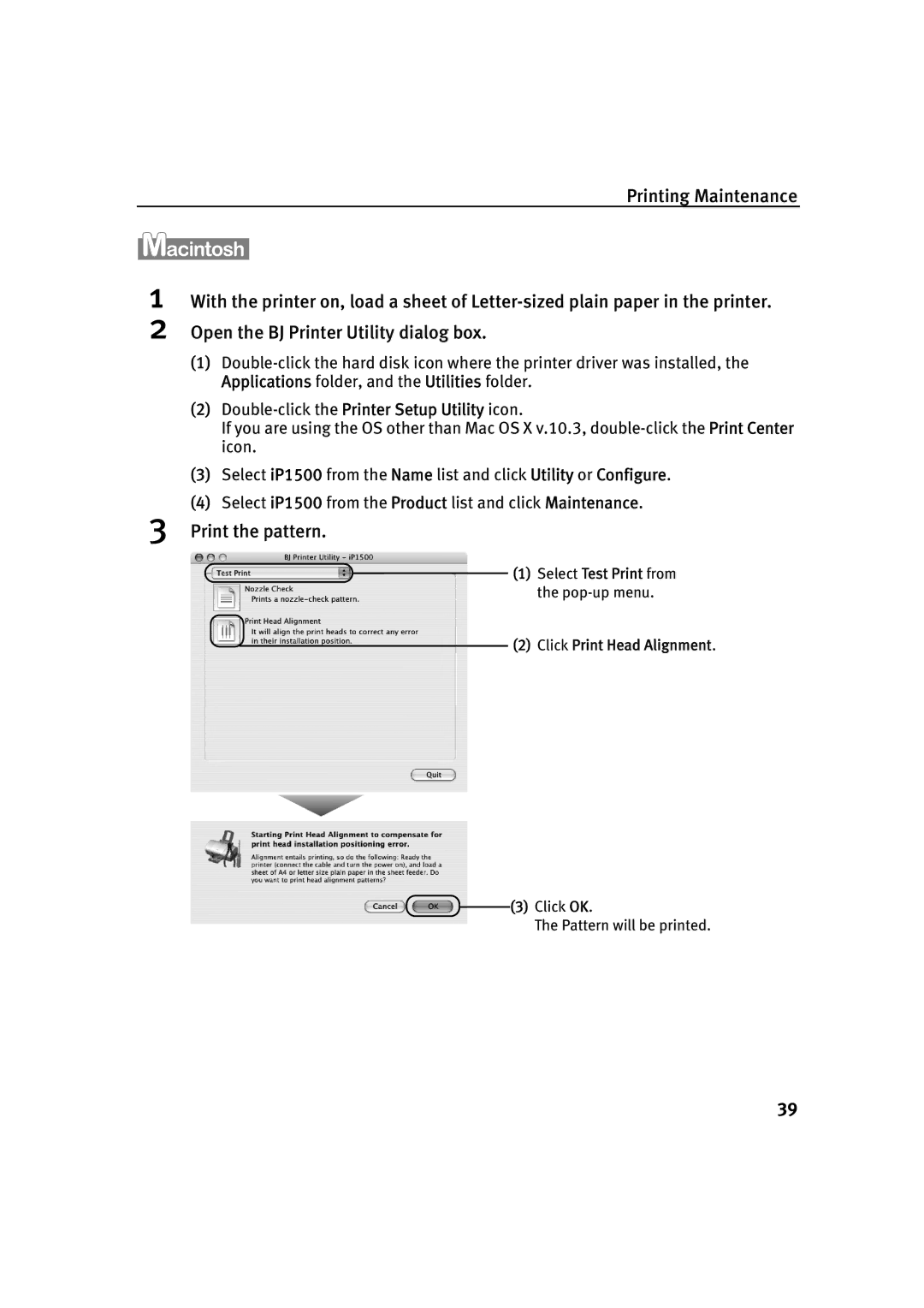 Canon IP1500 quick start Click OK Pattern will be printed 