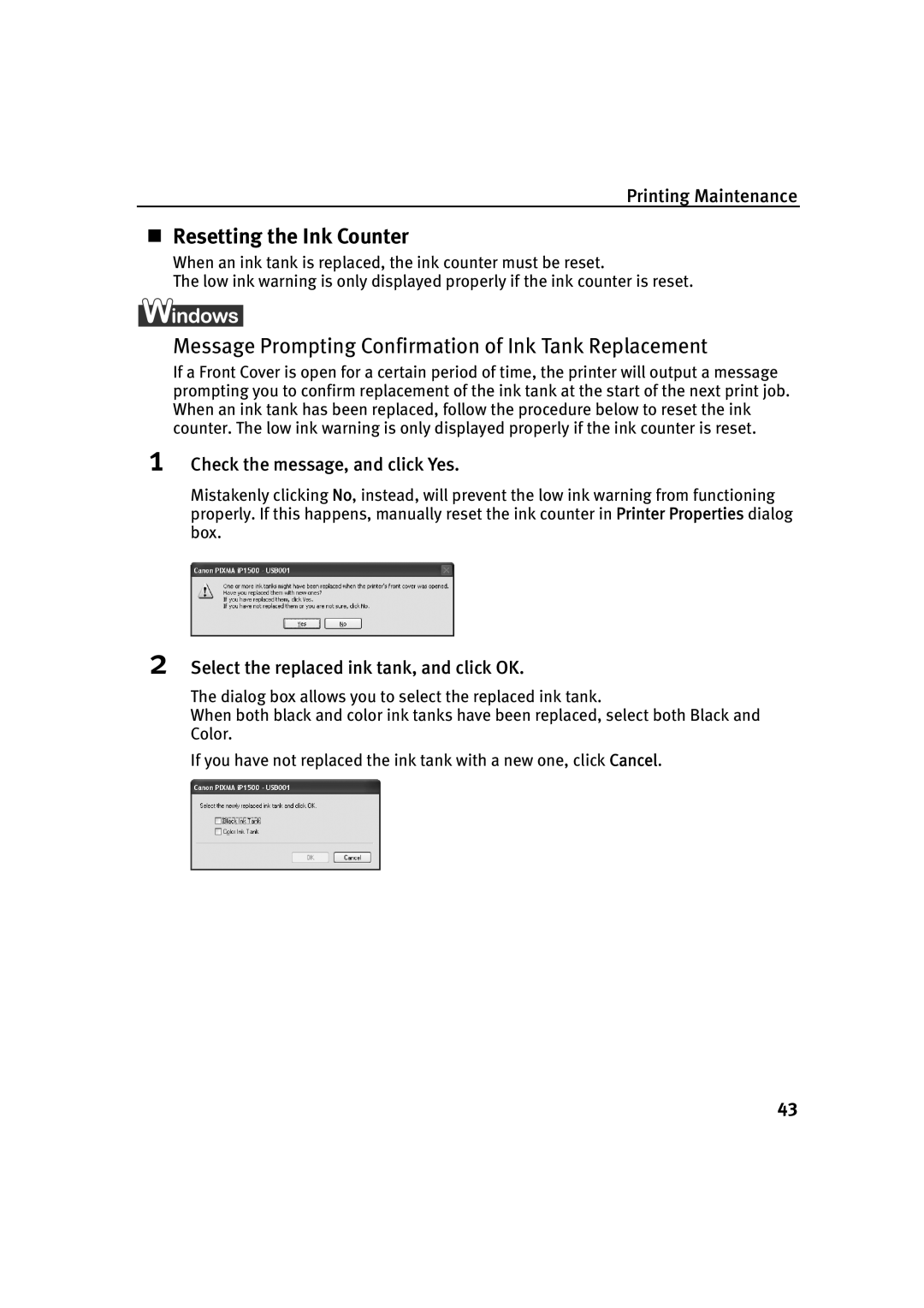 Canon IP1500 „ Resetting the Ink Counter, Check the message, and click Yes, Select the replaced ink tank, and click OK 