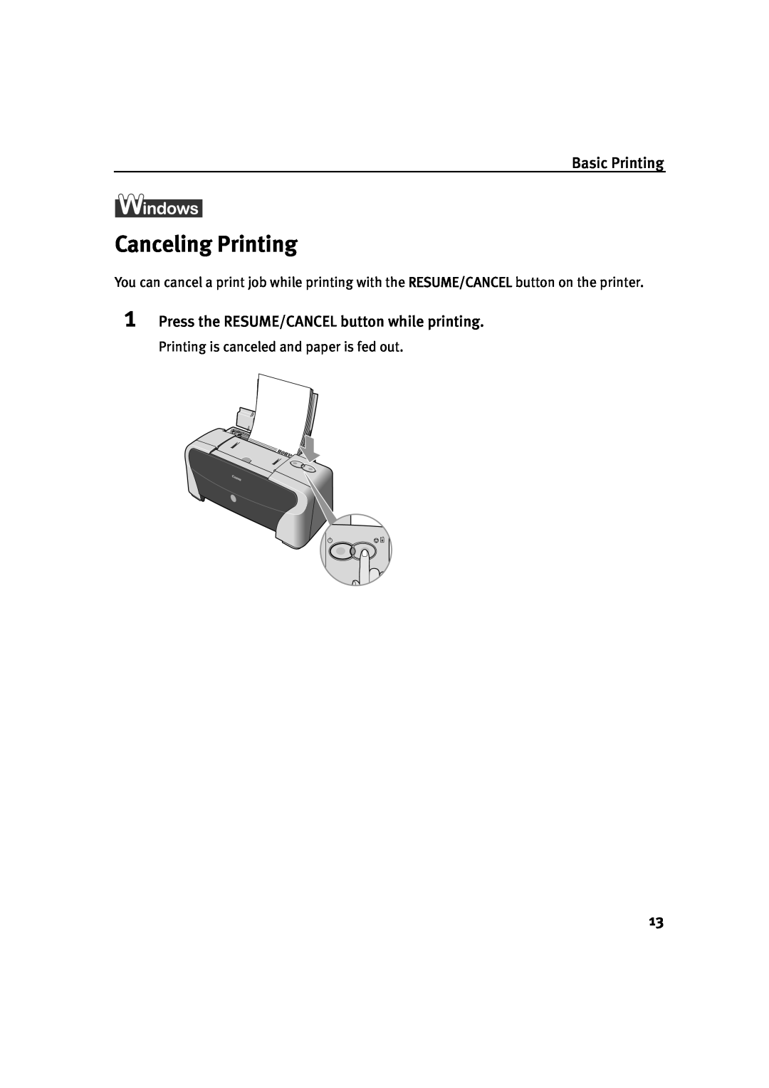 Canon IP1500 quick start Canceling Printing, Basic Printing, Press the RESUME/CANCEL button while printing 