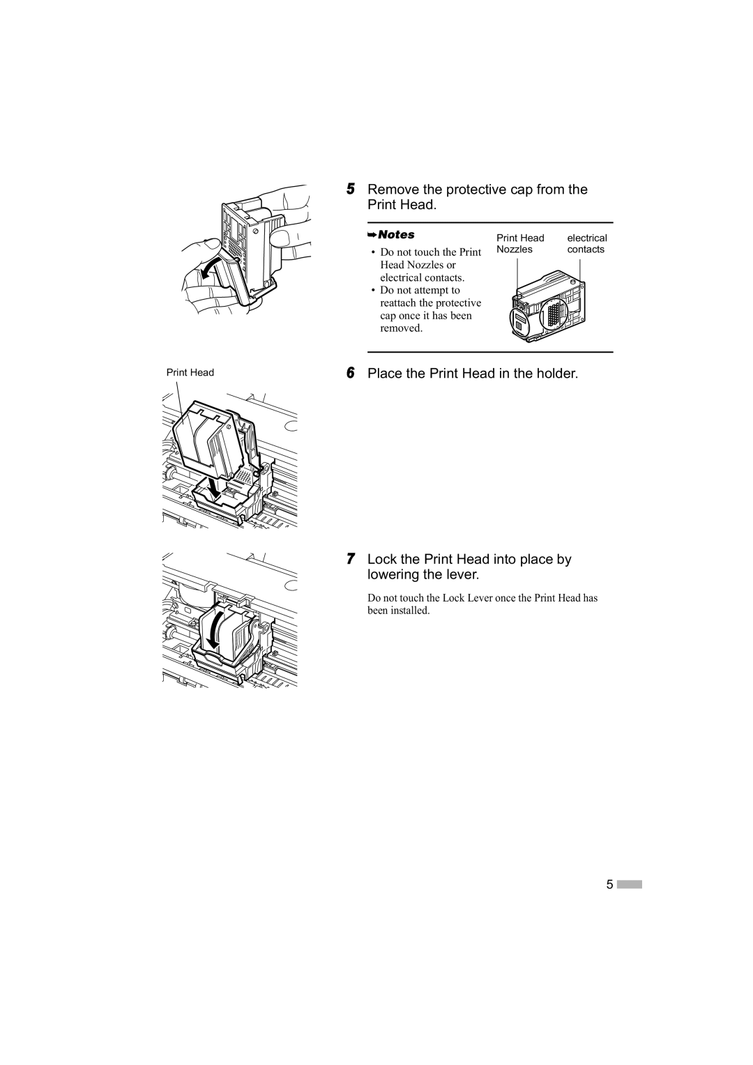 Canon IP2000 quick start Remove the protective cap from the Print Head 