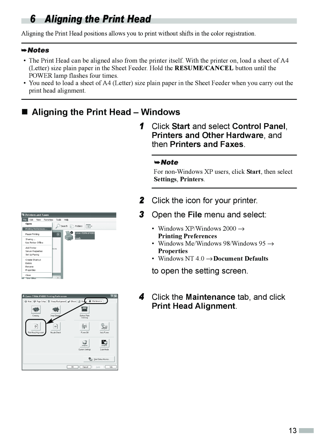 Canon IP4000 „Aligning the Print Head - Windows, Print Head Alignment, Settings, Printers, Printing Preferences 