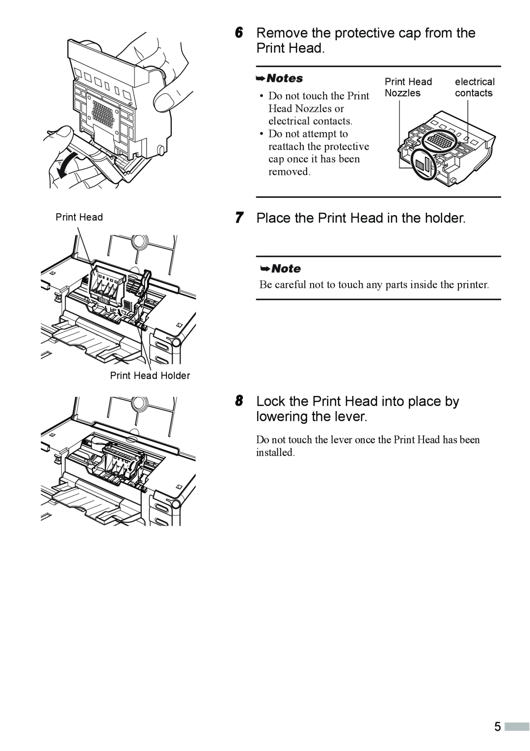 Canon IP4000 6Remove the protective cap from the Print Head, 7Place the Print Head in the holder, Nozzles, contacts 